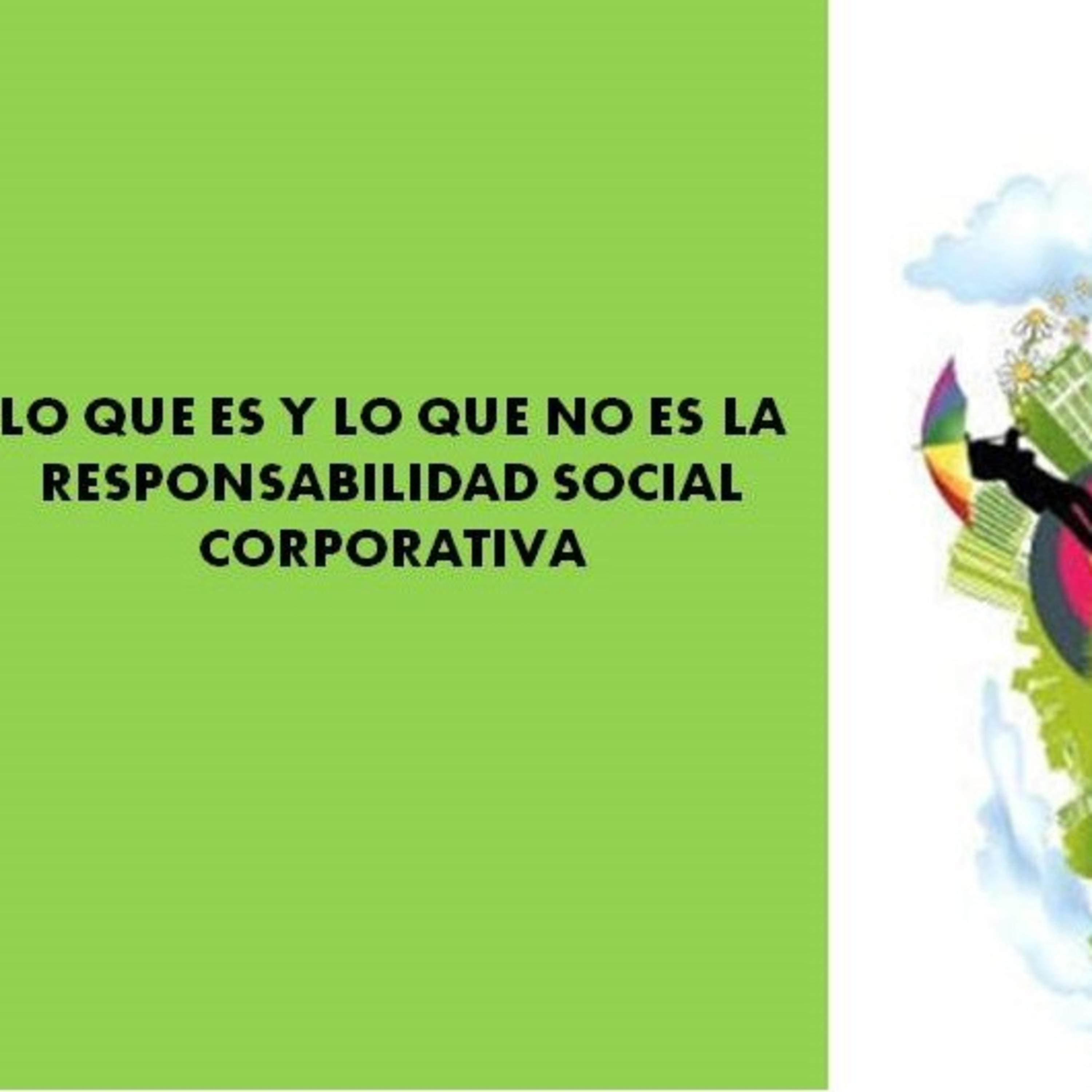 Lo que es y lo que no es la responsabilidad social corporativa episode artwork