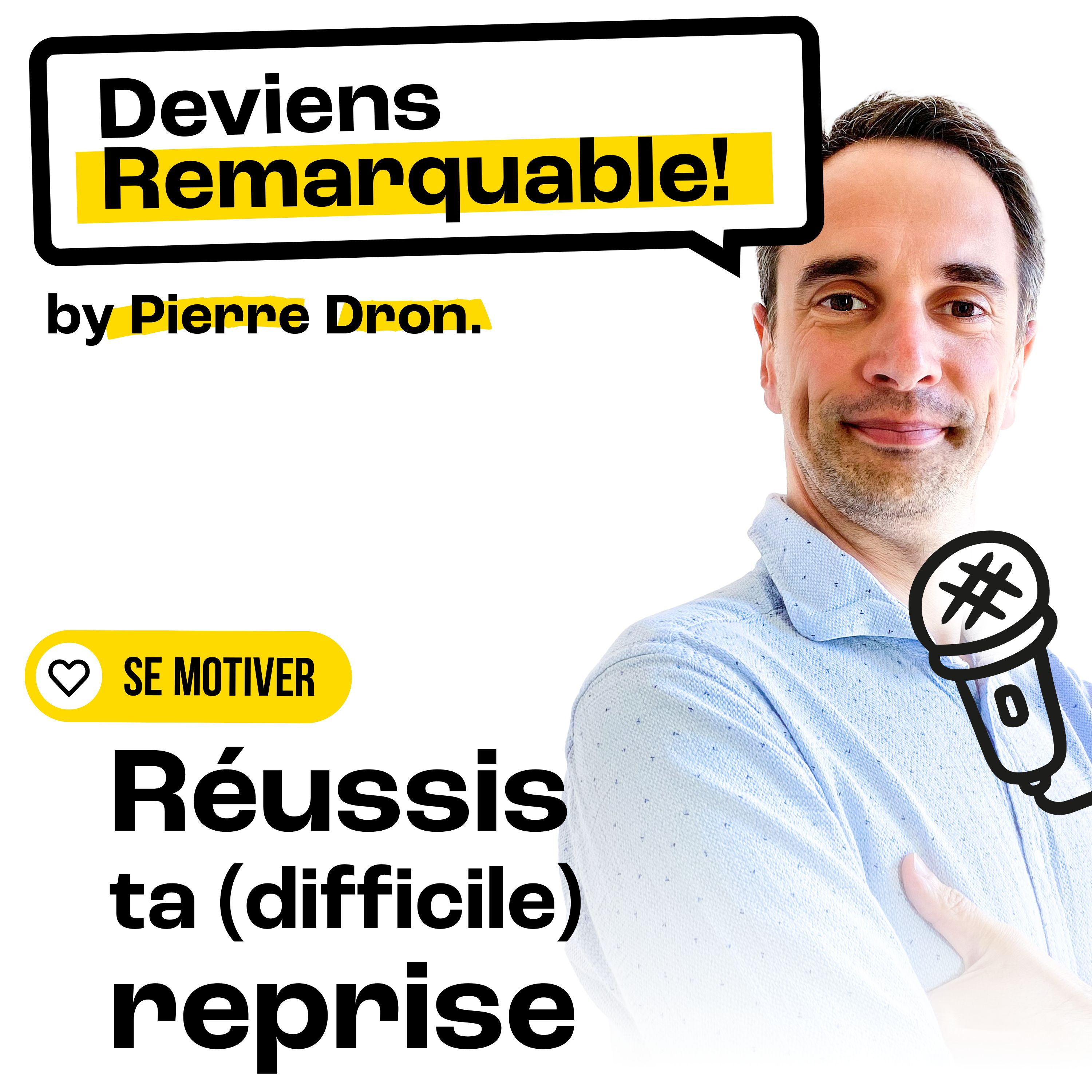 Deviens Remarquable !