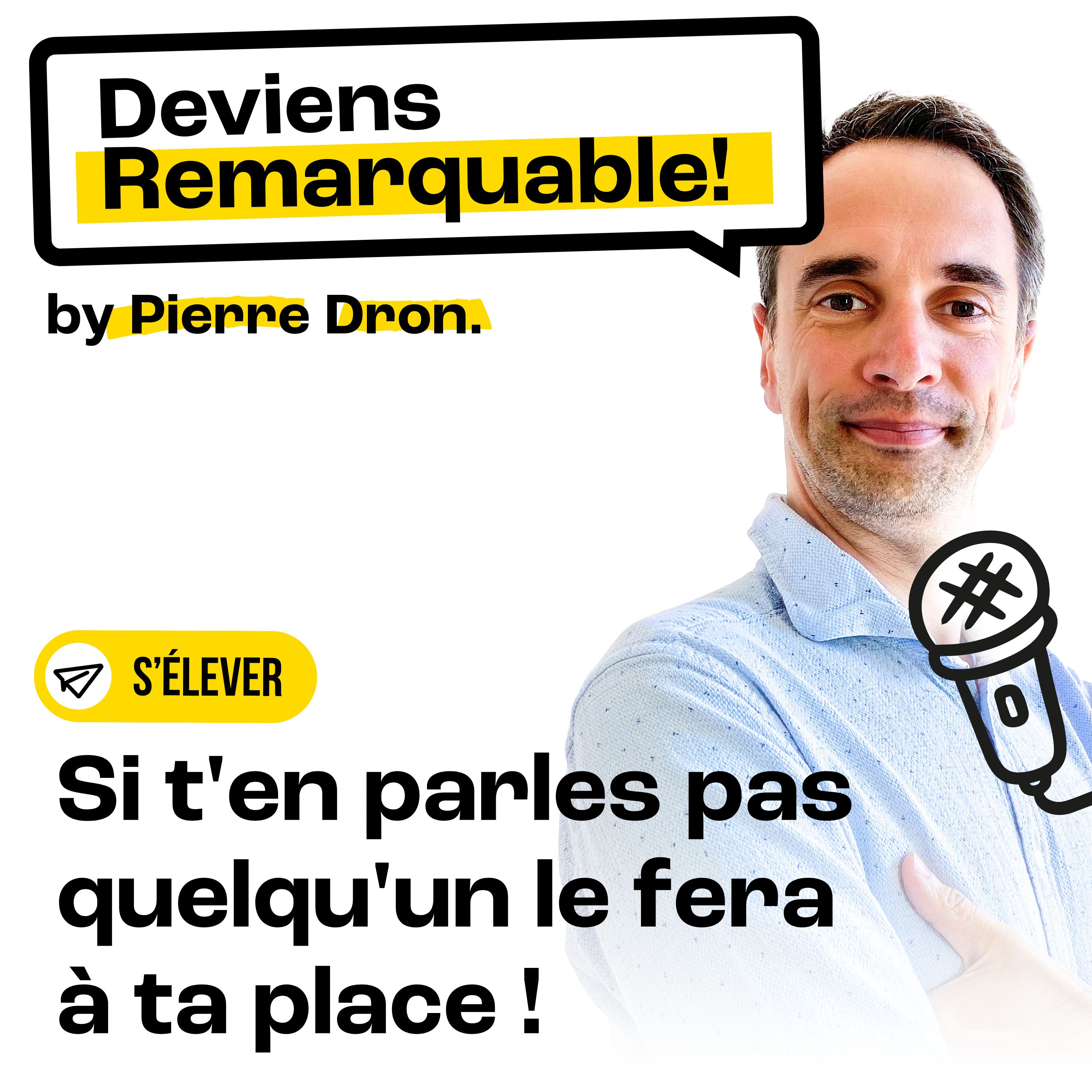 Deviens Remarquable !