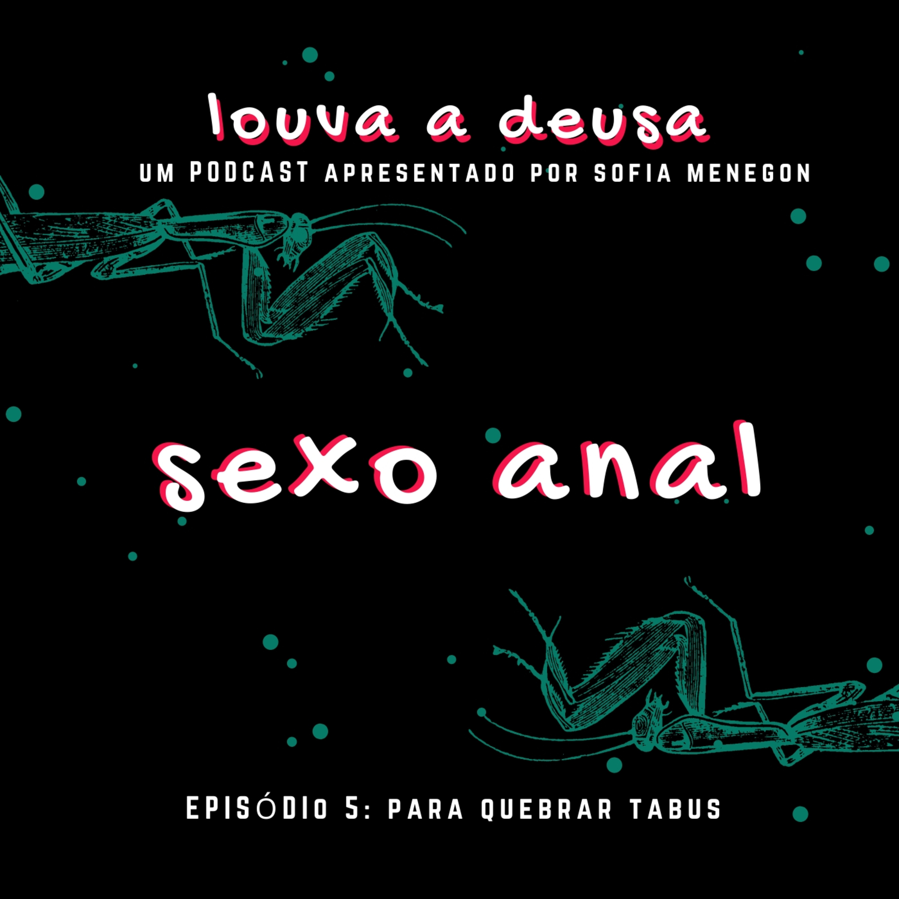 Louva a Deusa