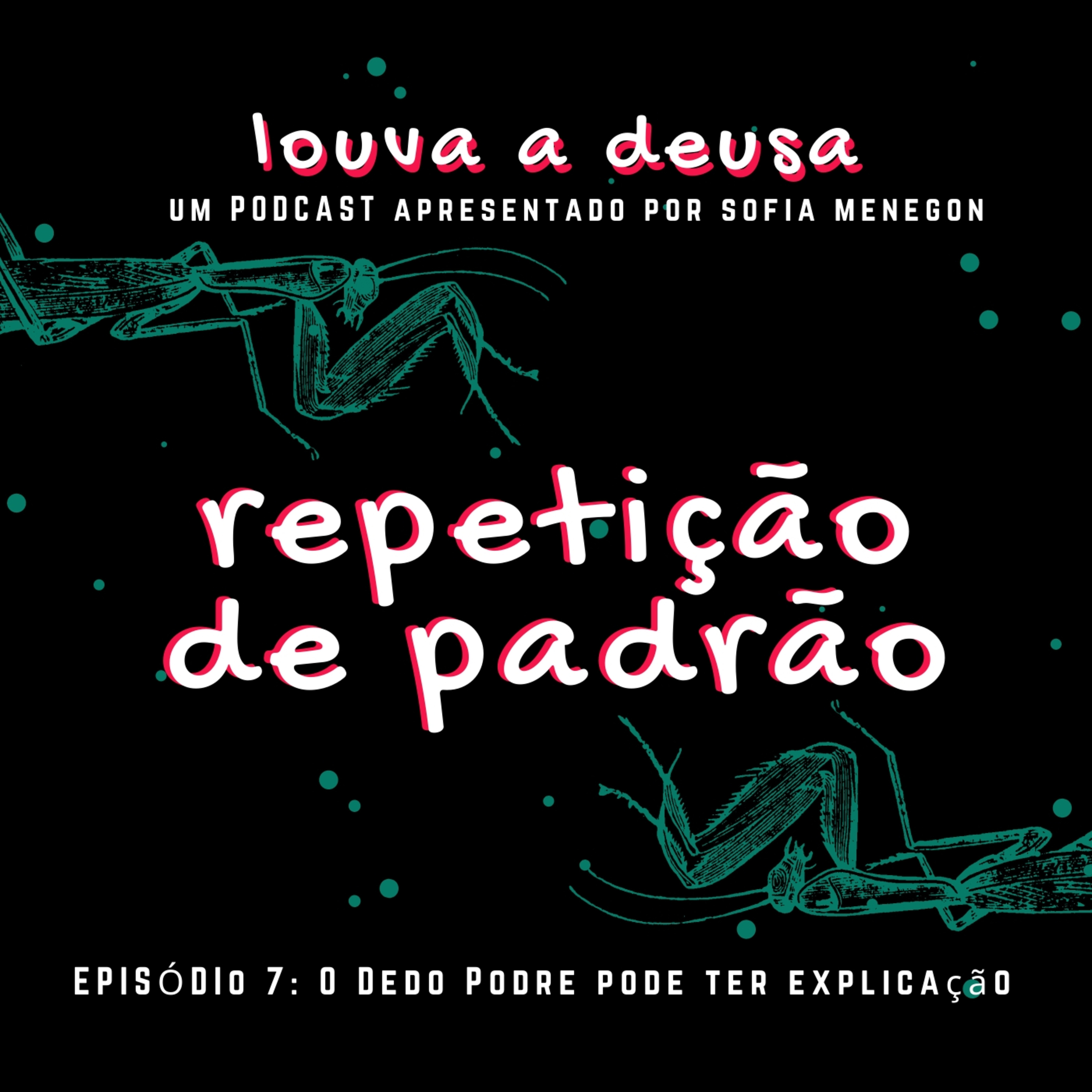 Louva a Deusa