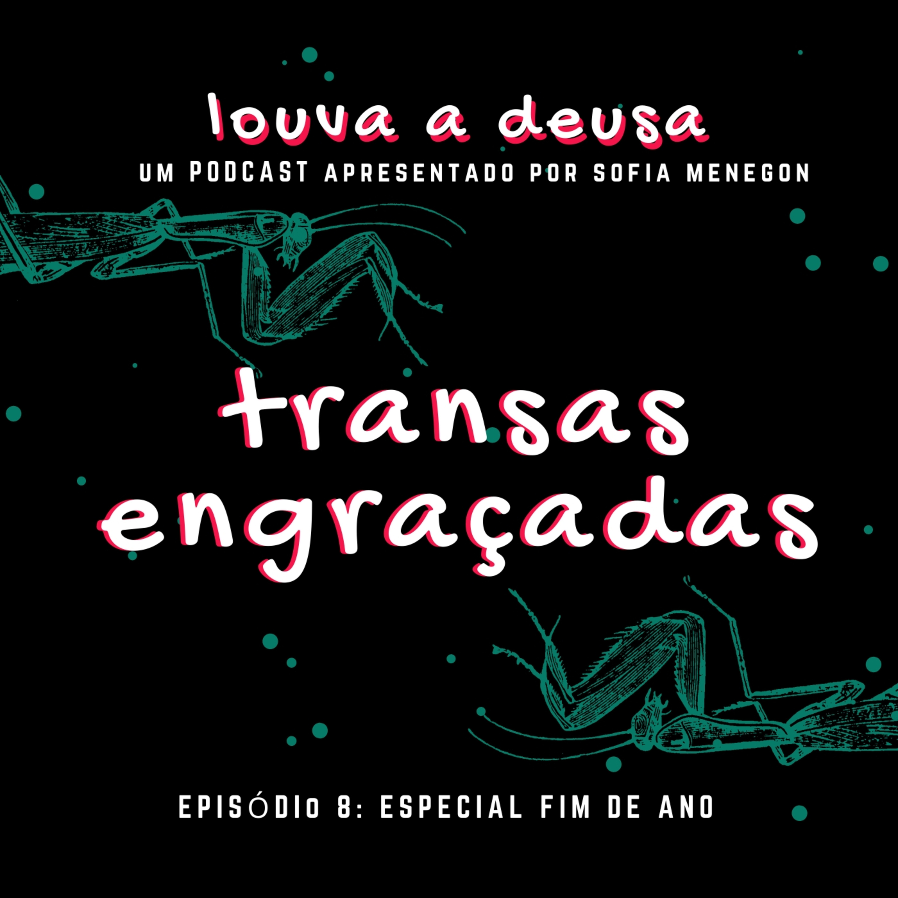 Louva a Deusa