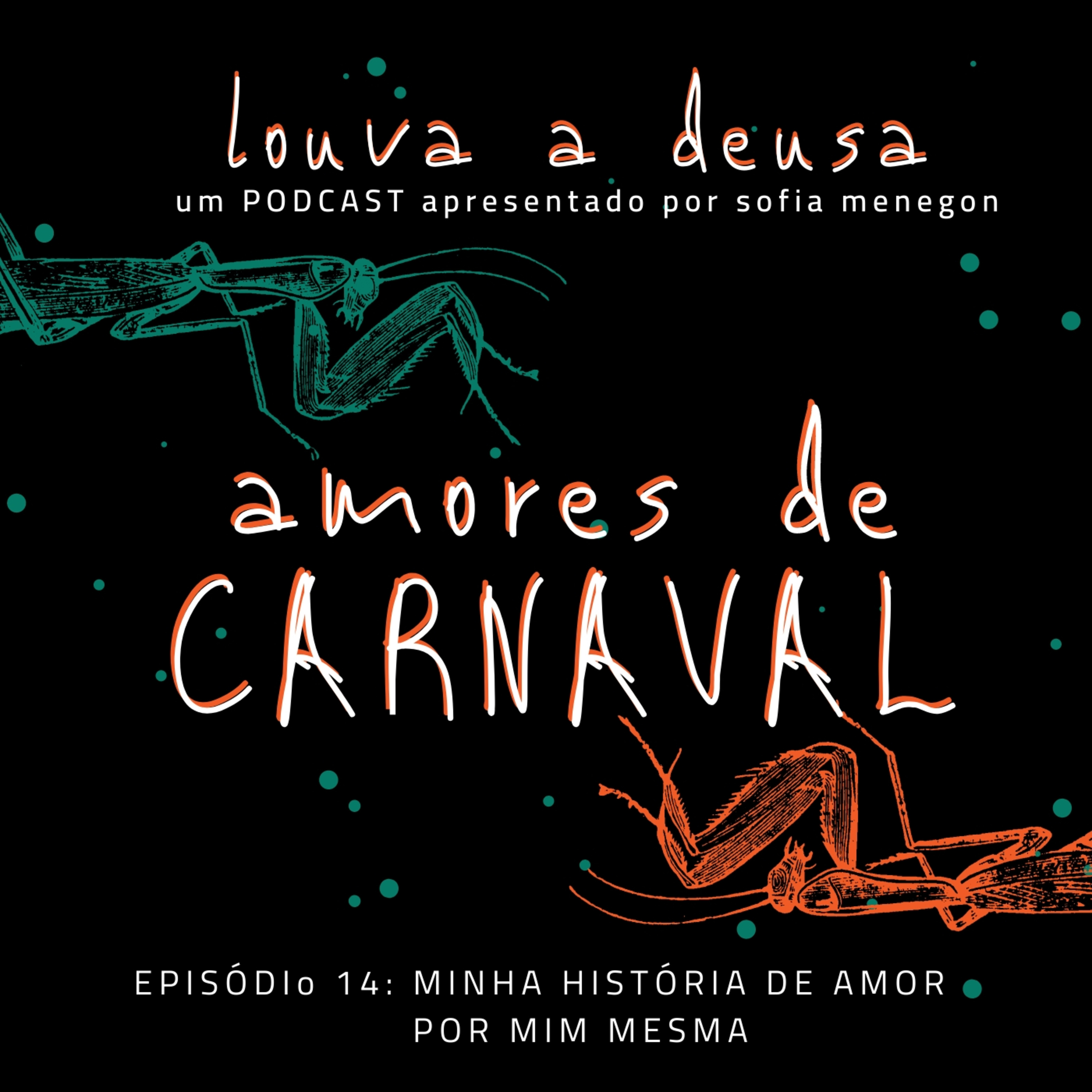 Louva a Deusa