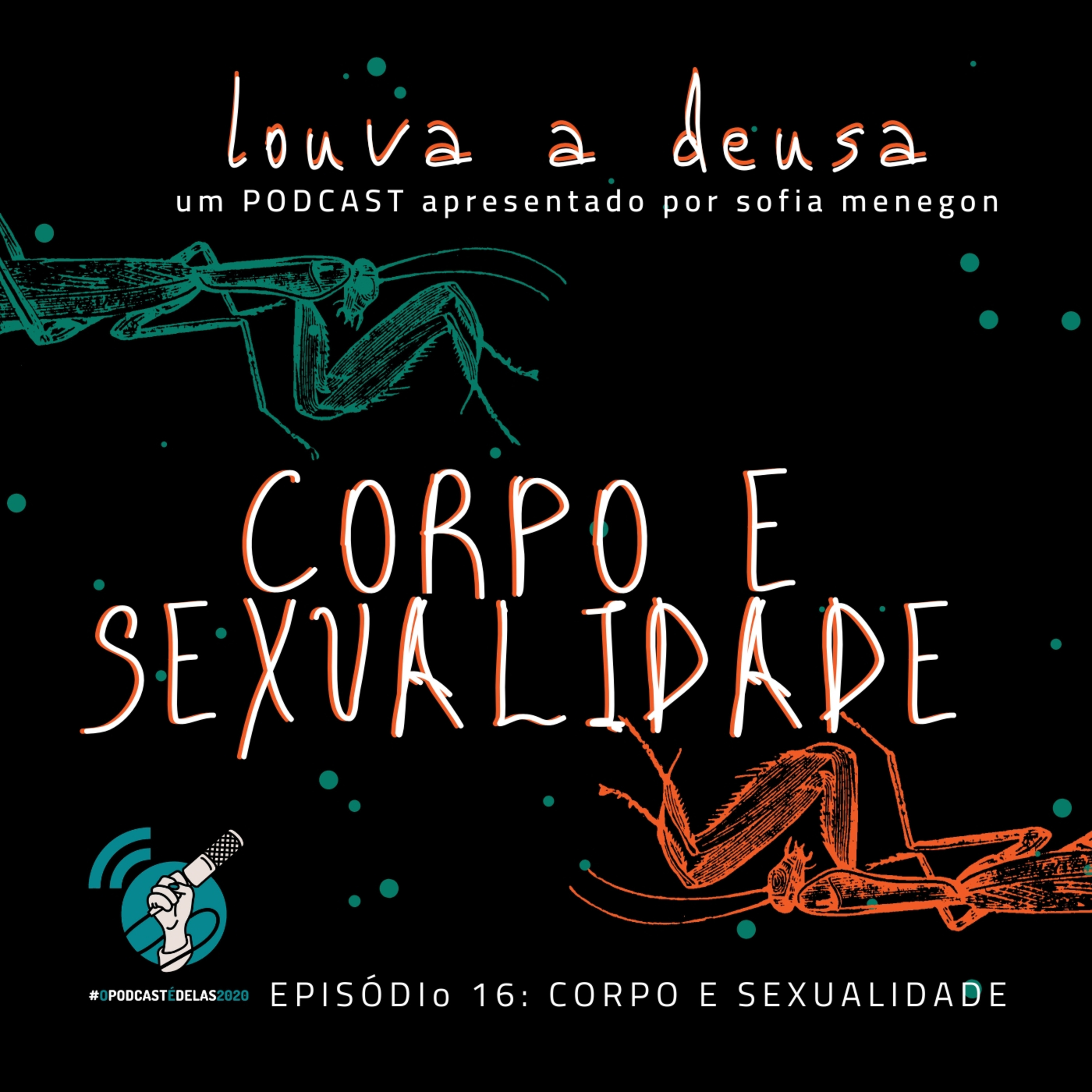 Louva a Deusa