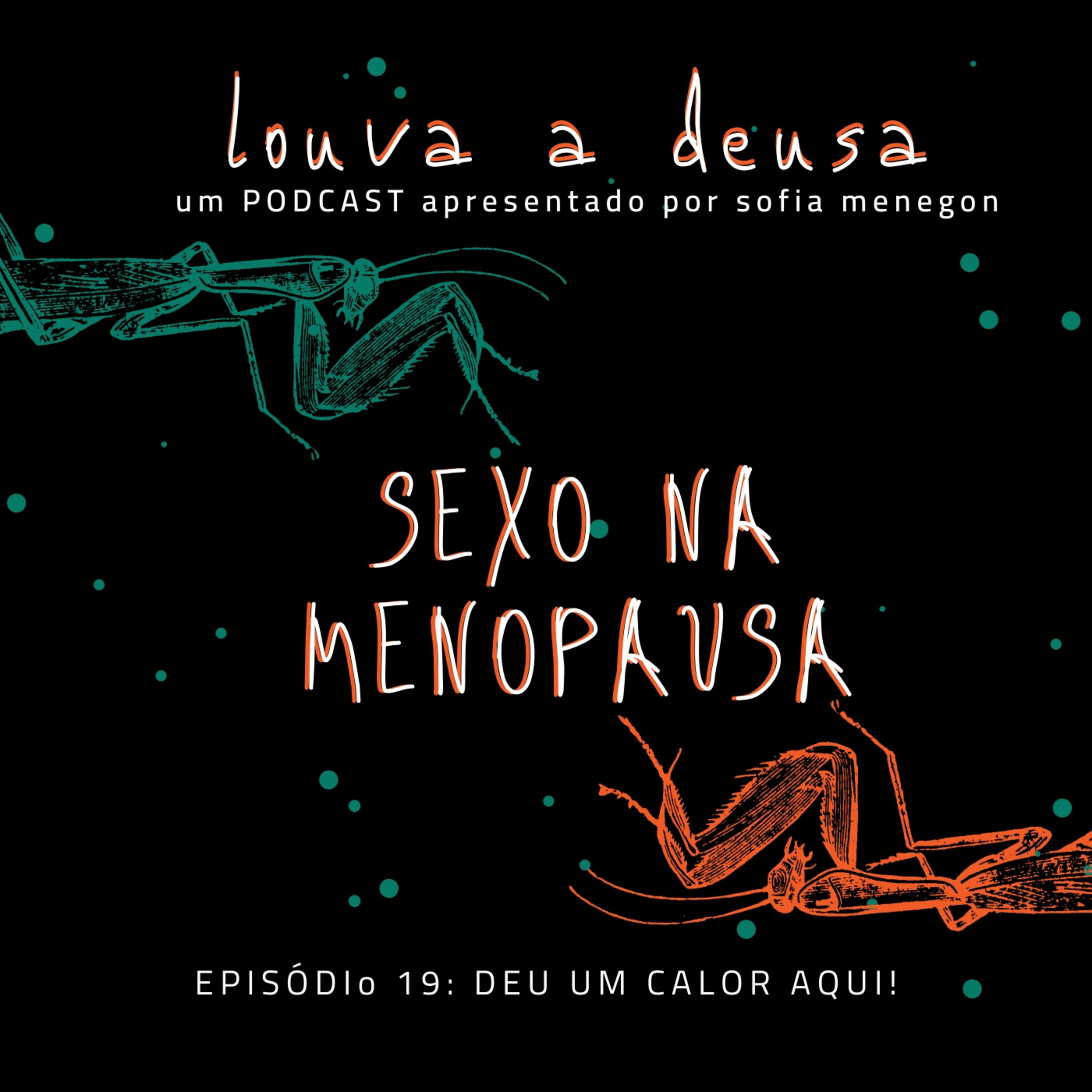 Louva a Deusa