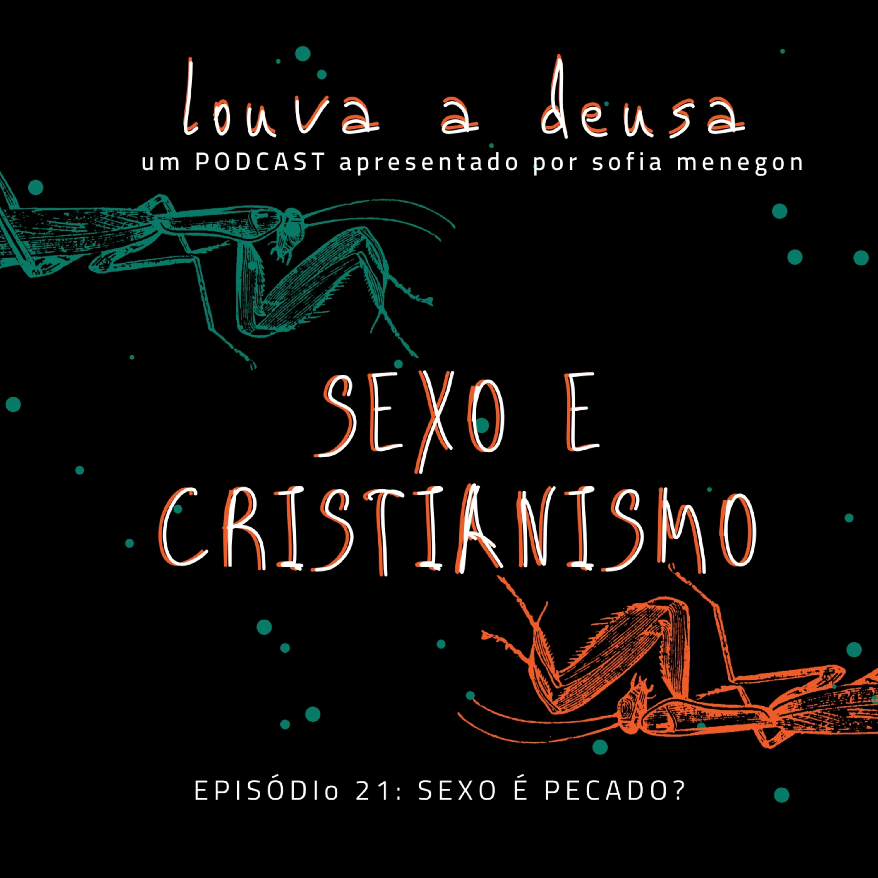 Louva a Deusa