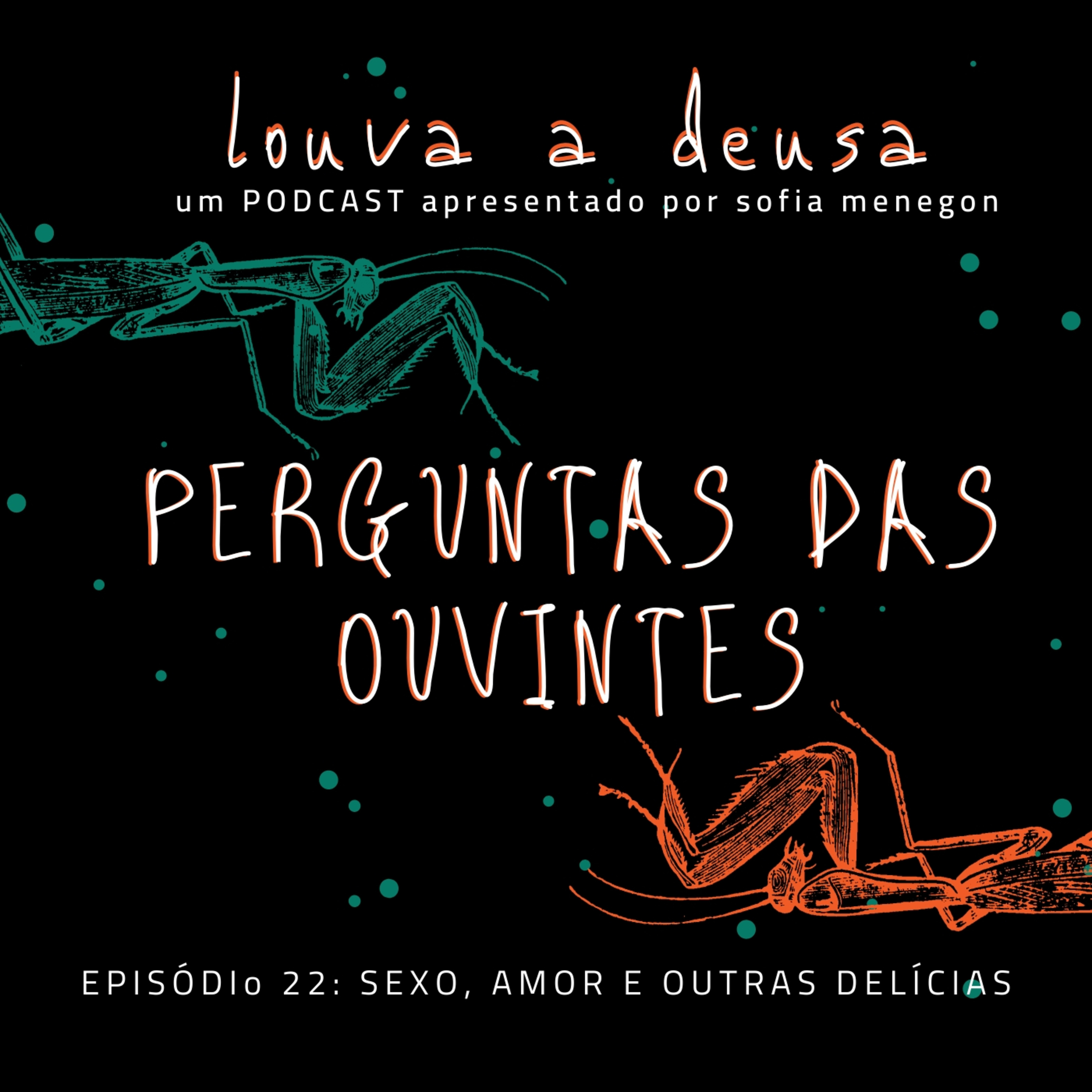 Louva a Deusa