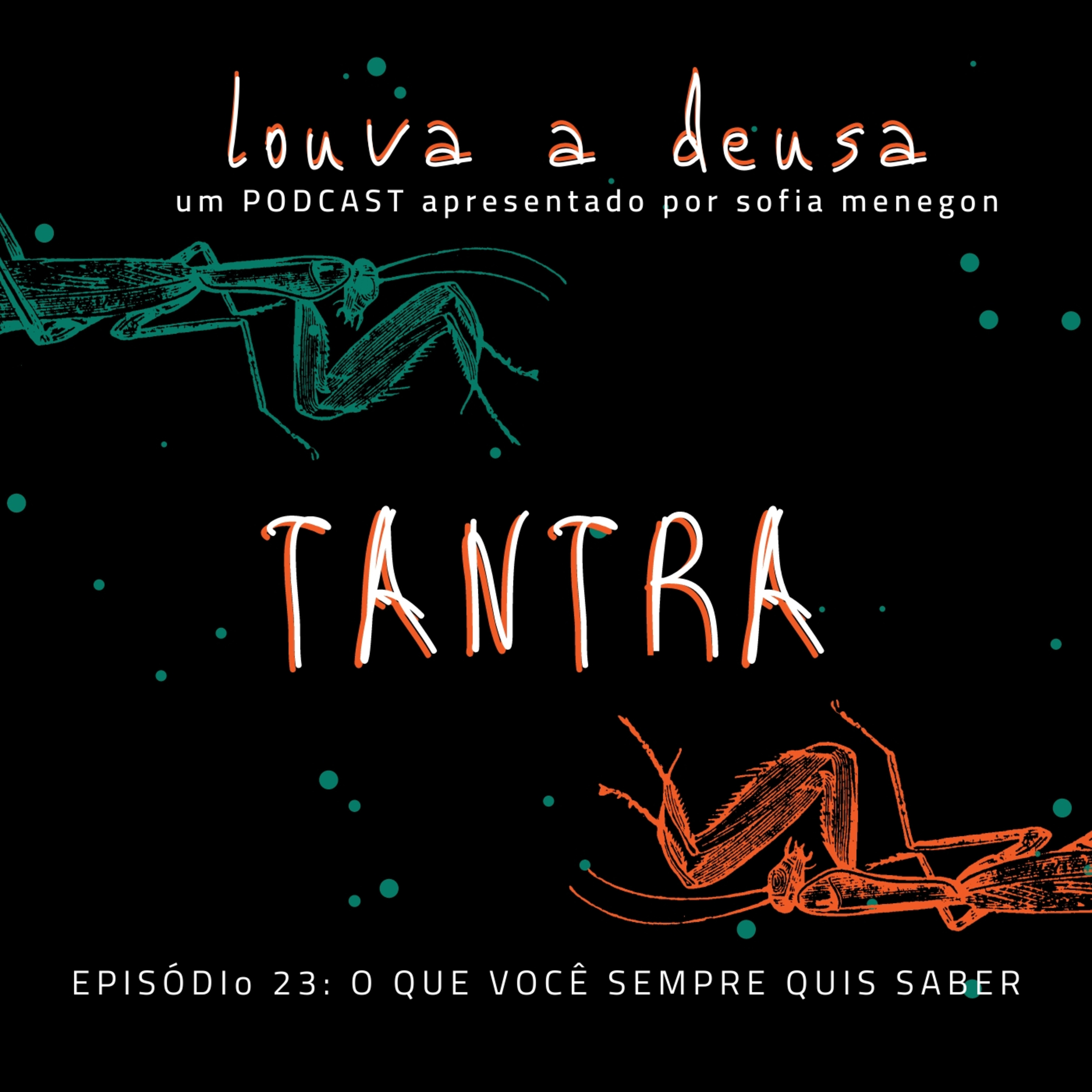 Louva a Deusa
