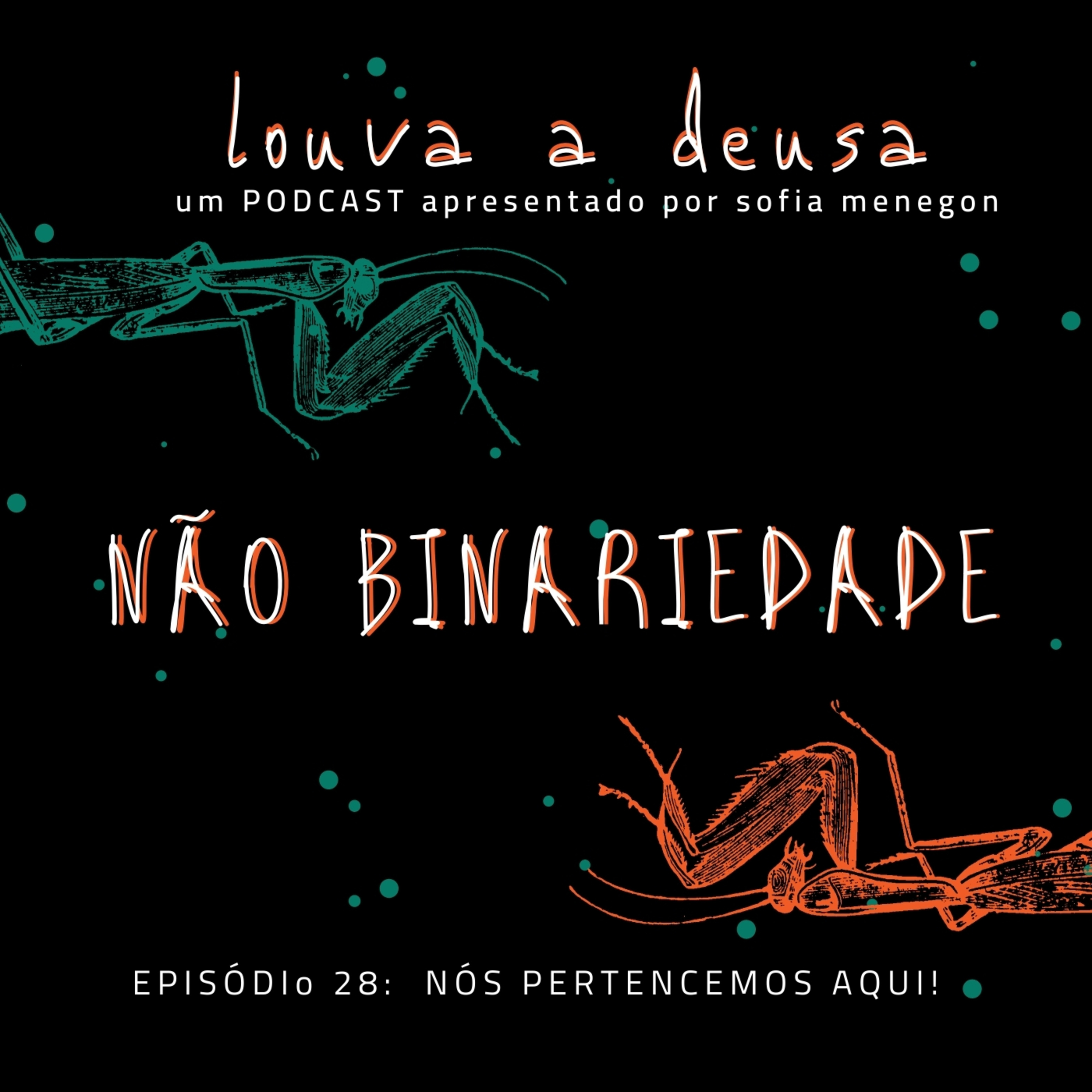 Louva a Deusa
