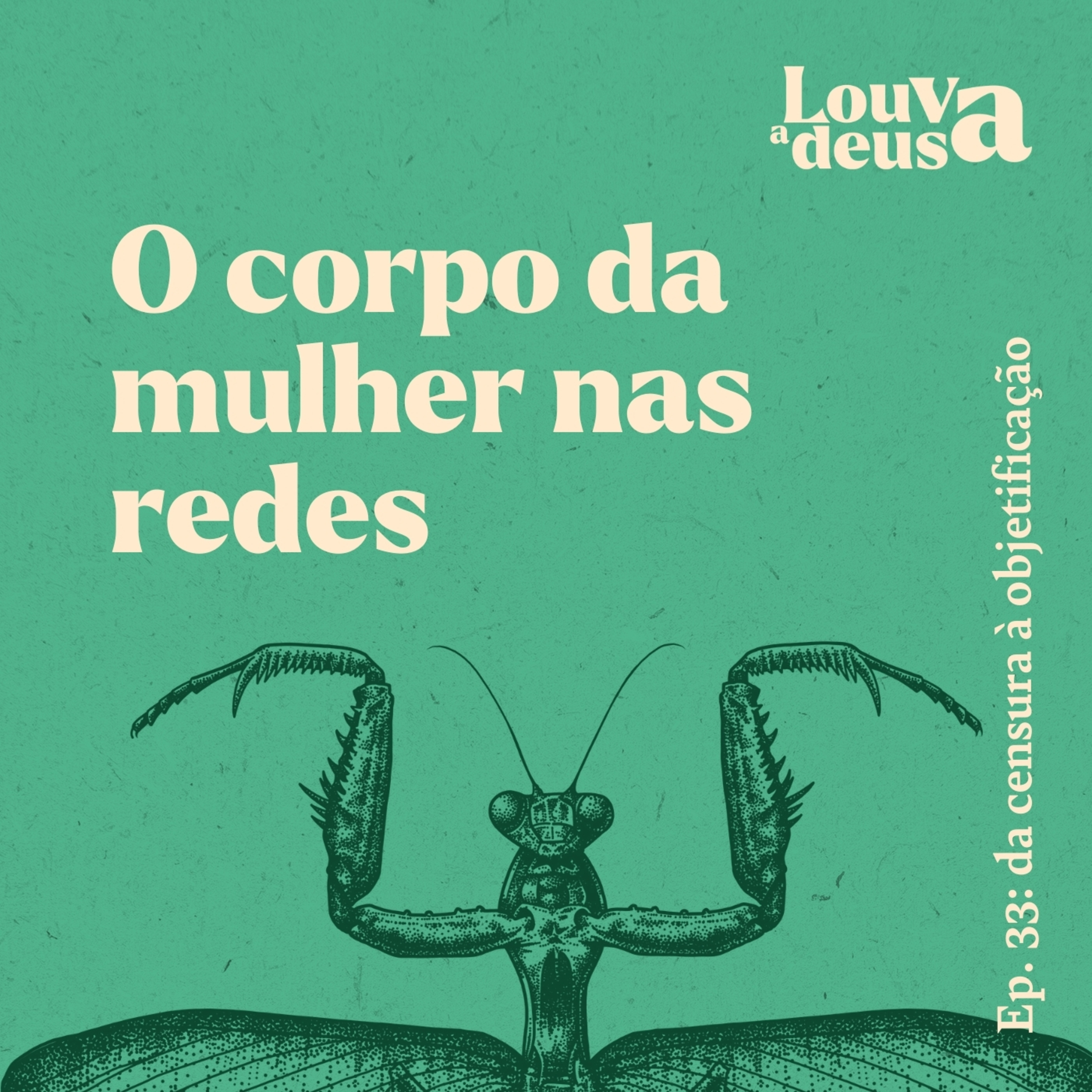 Louva a Deusa