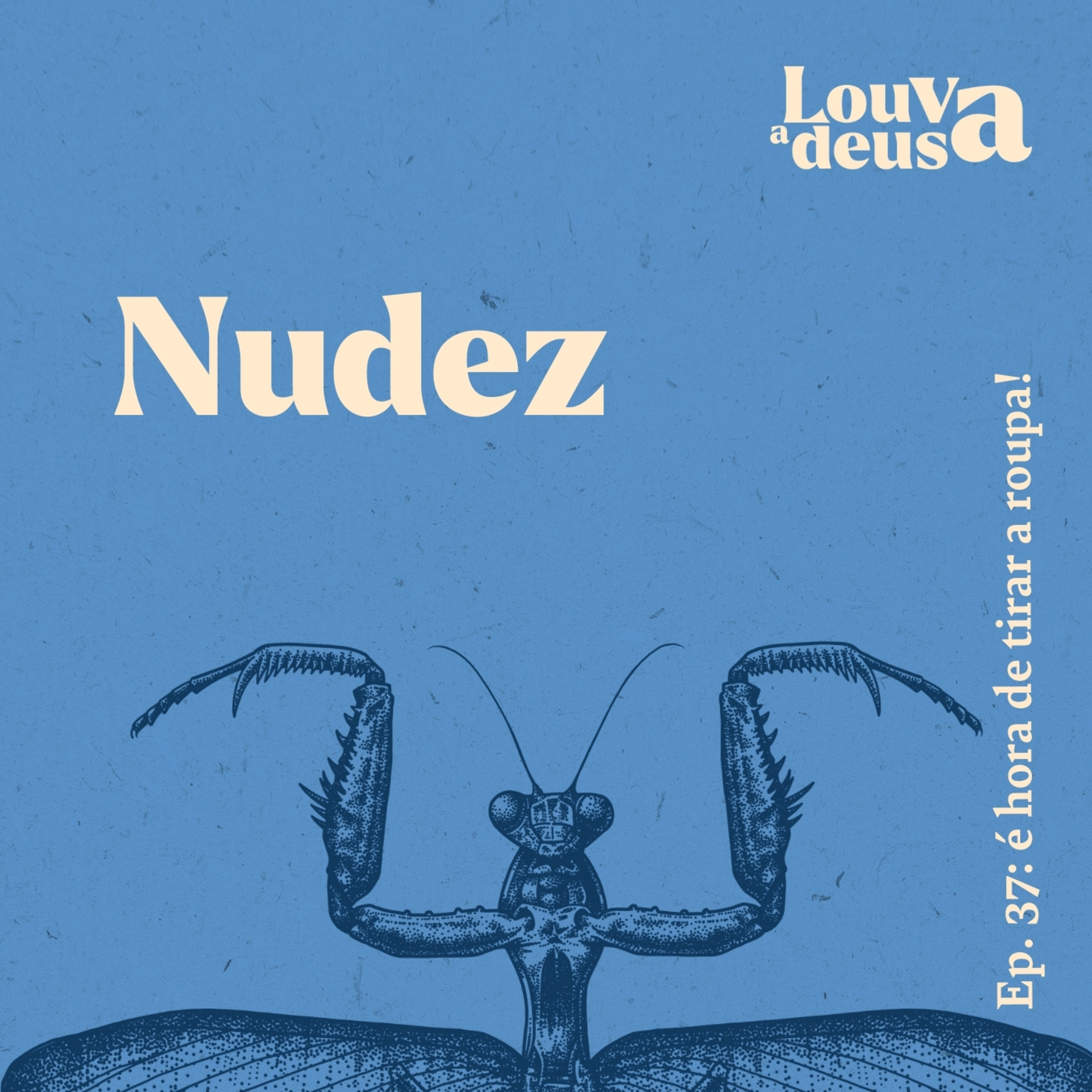 Louva a Deusa