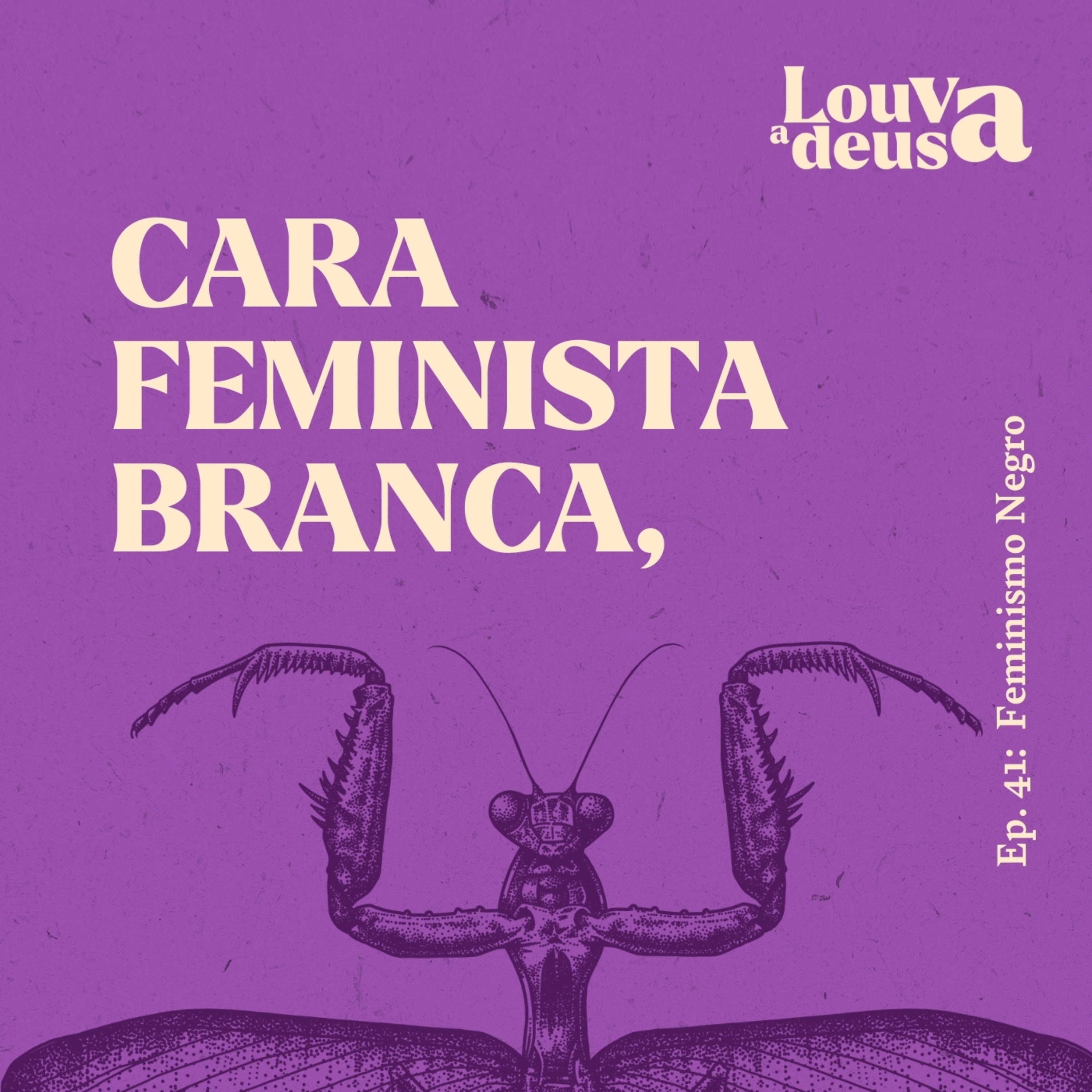 Louva a Deusa