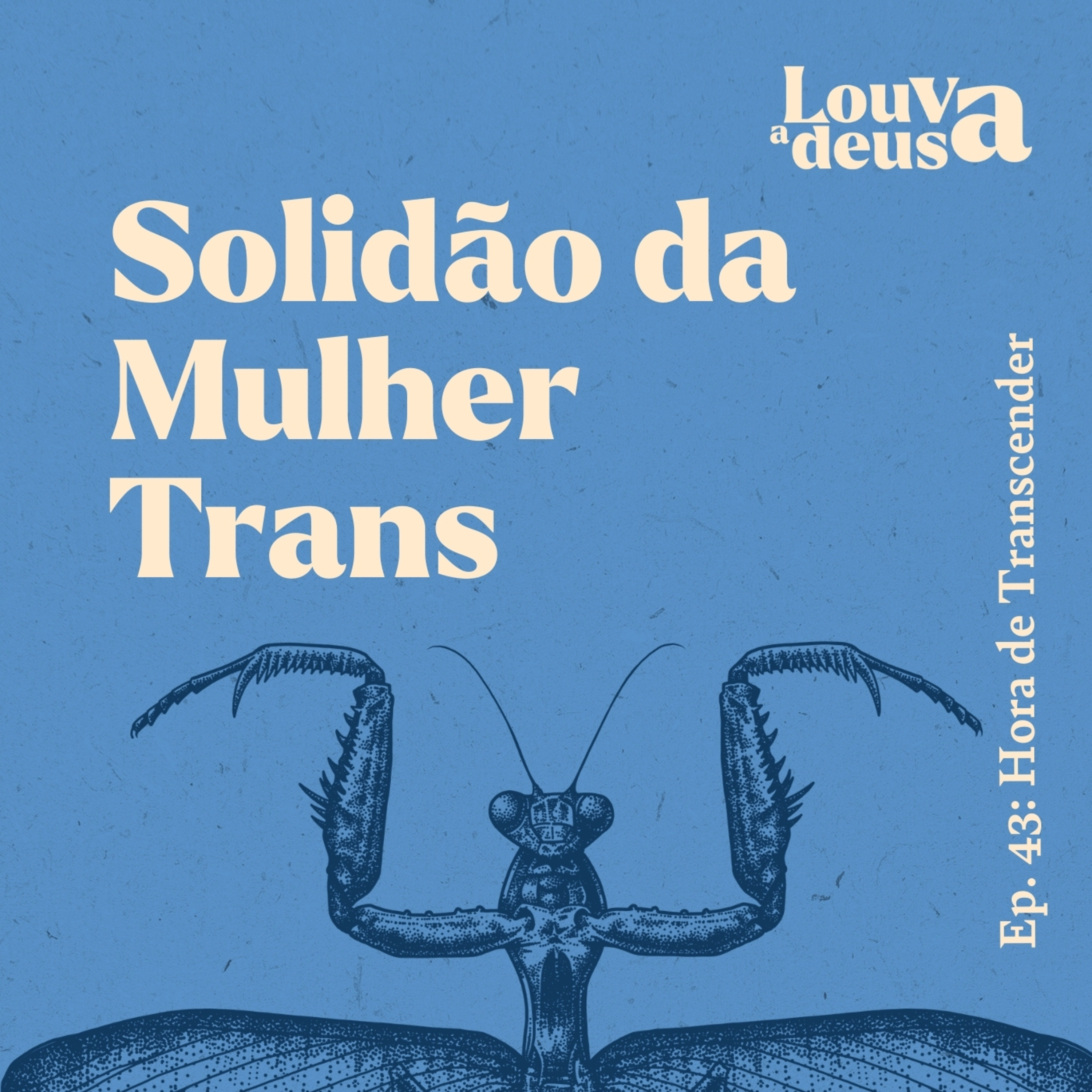Louva a Deusa