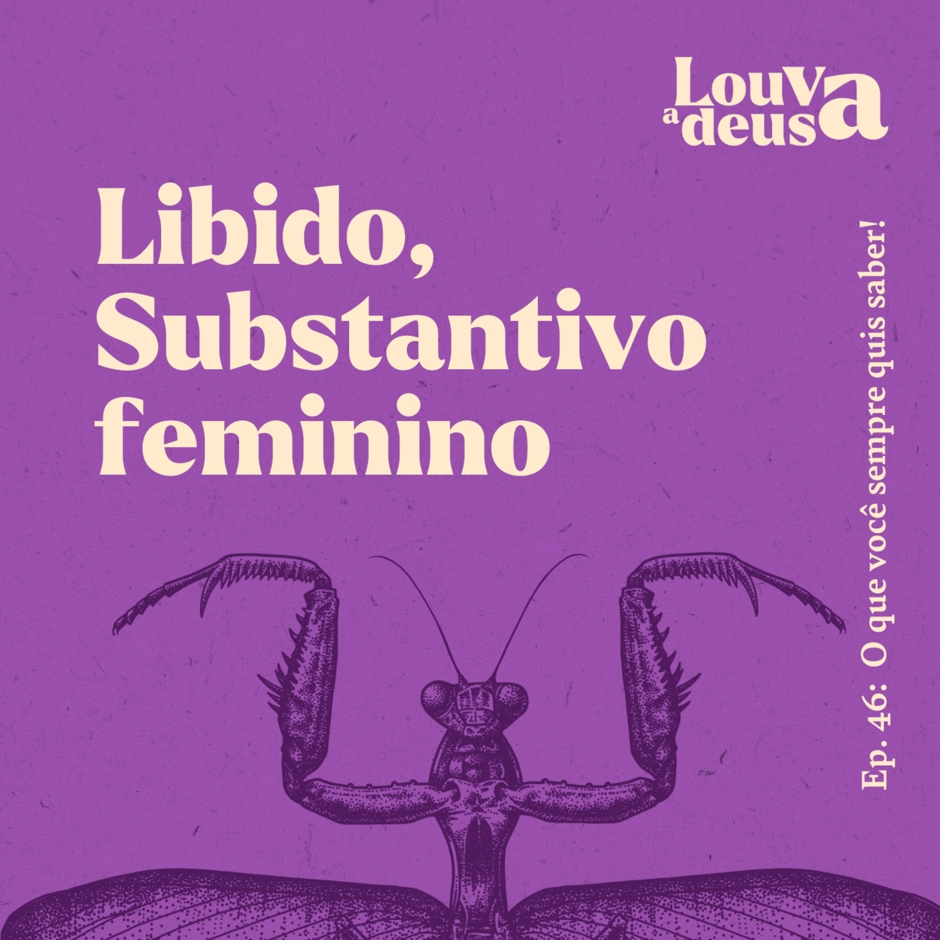 Louva a Deusa