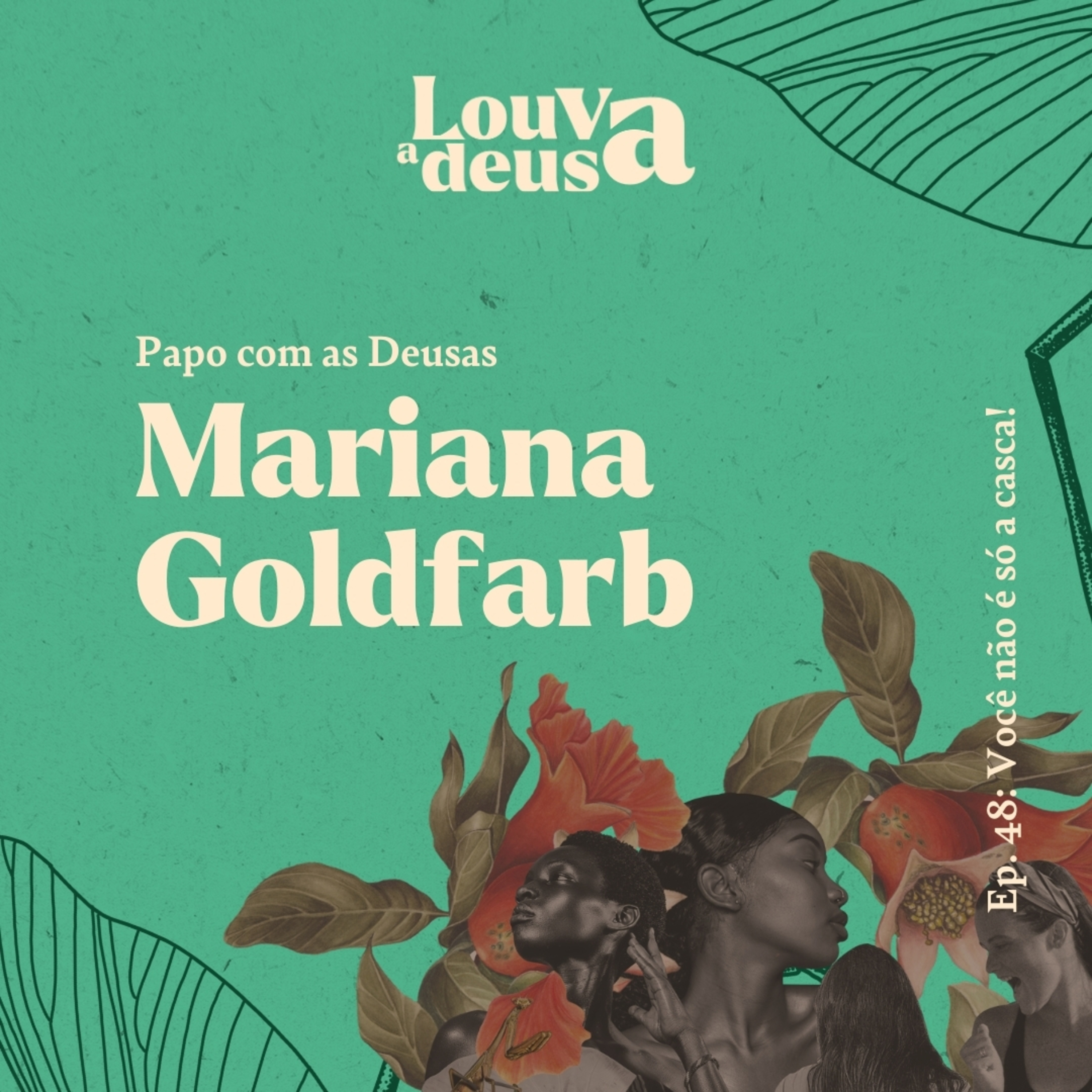 Louva a Deusa