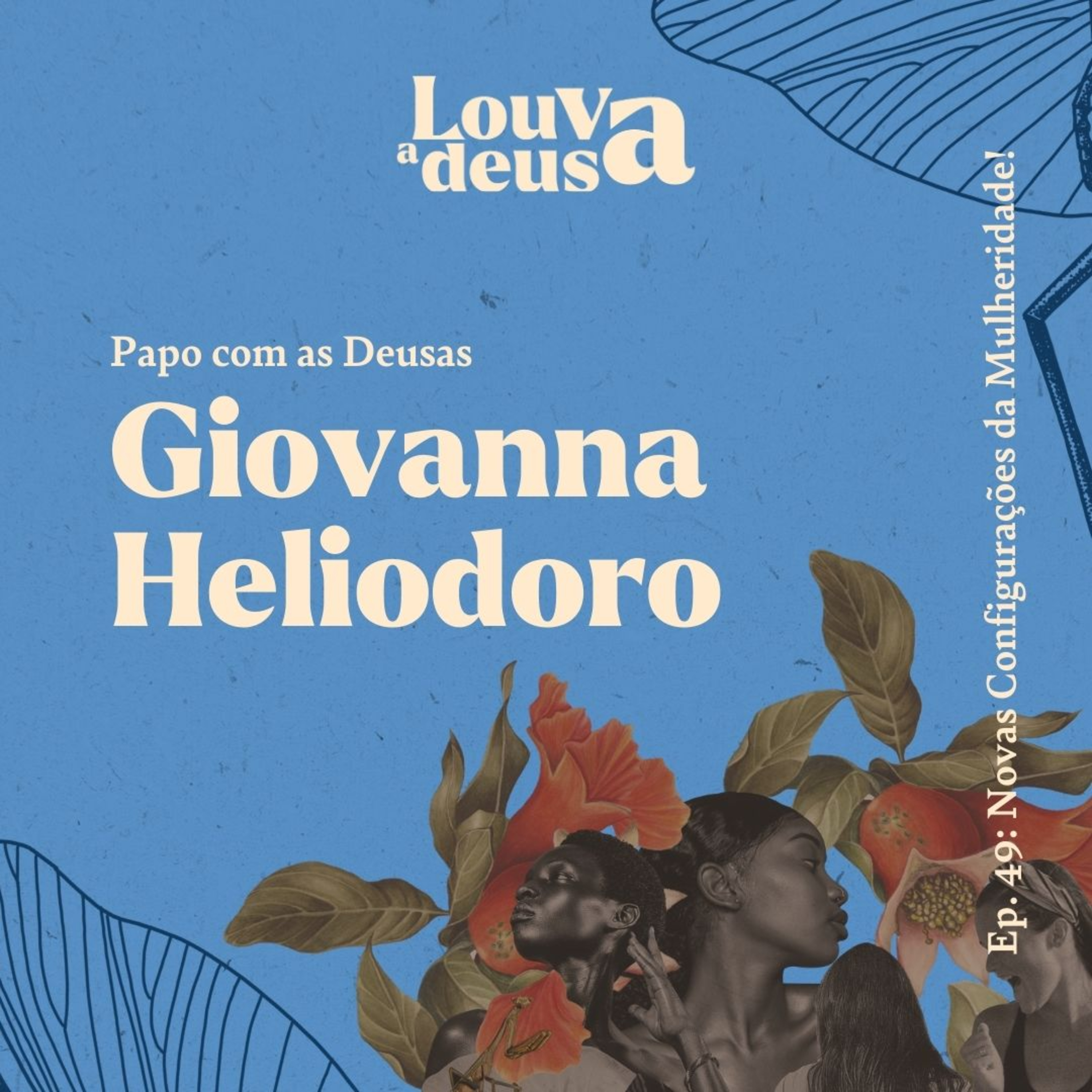 Louva a Deusa