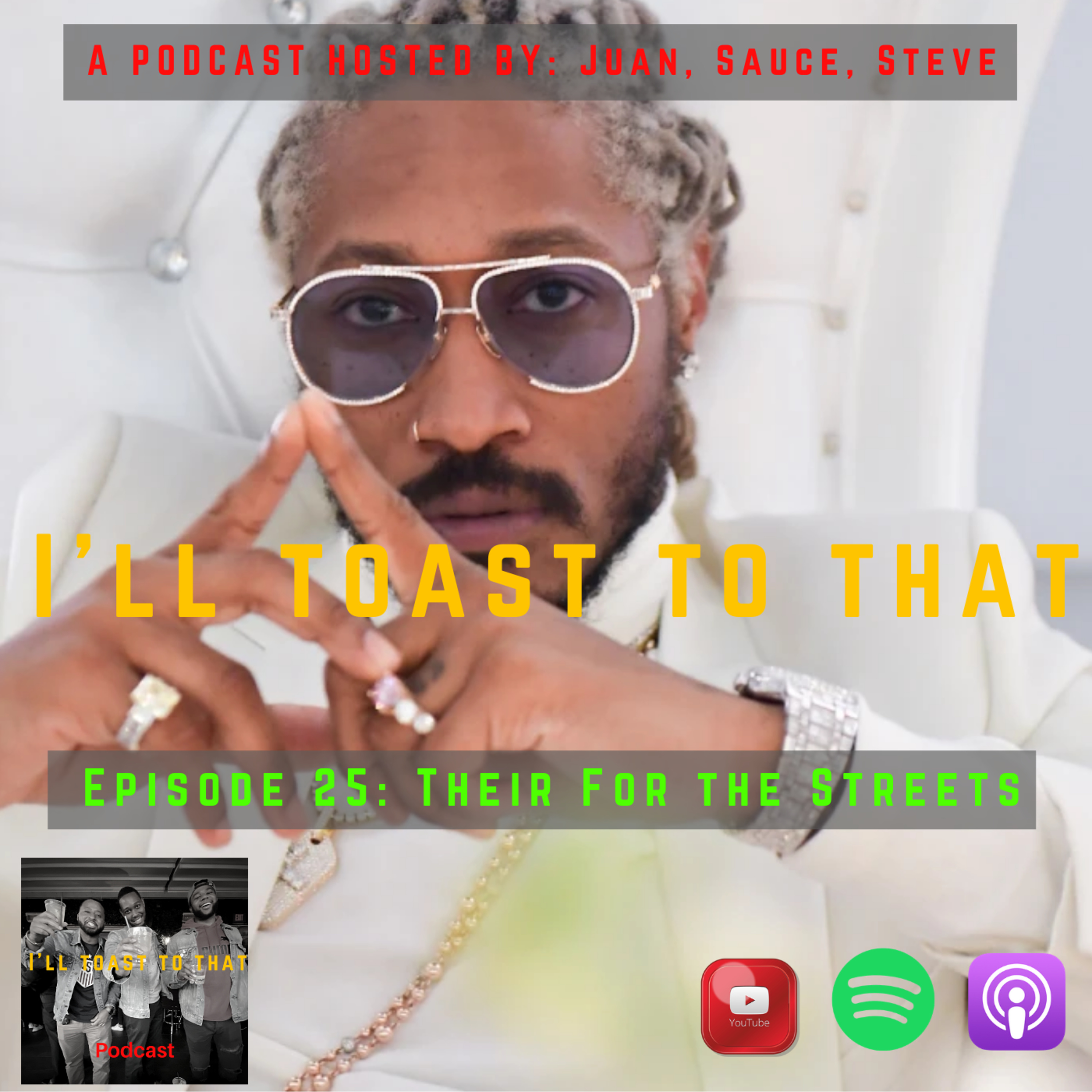 Their For the Streets episode artwork
