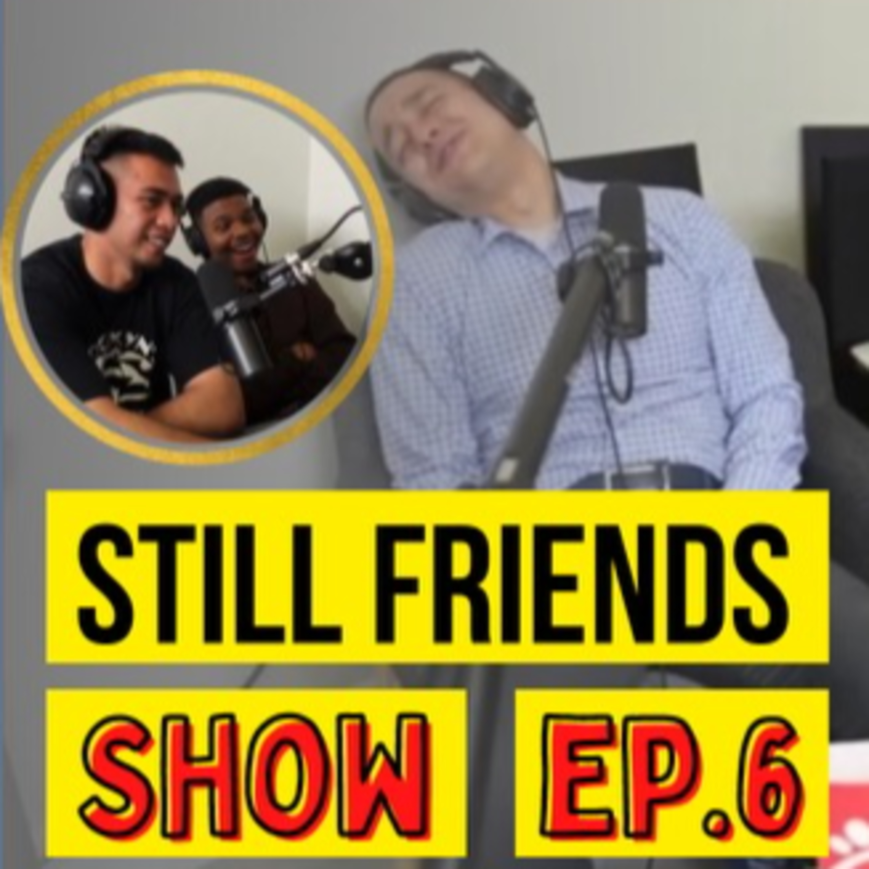 Madonna Becomes Head Of NAACP Still Friends Show Ep.6 episode artwork