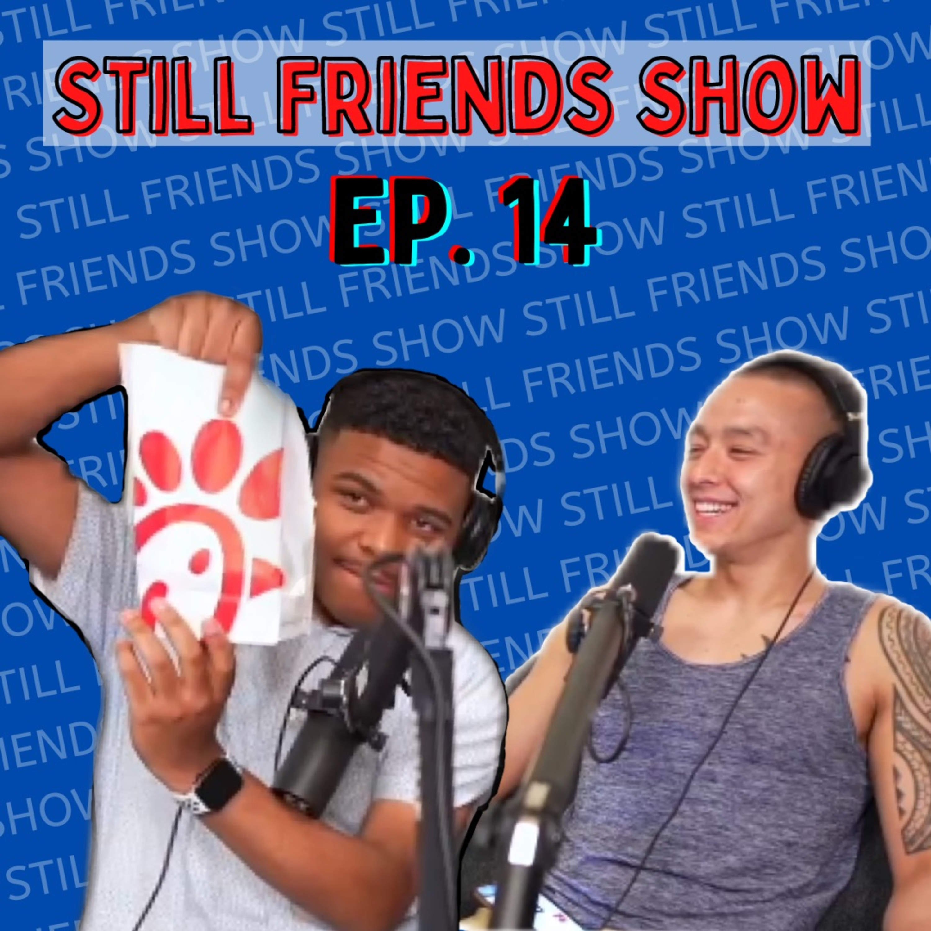 Kevin Hart’s Death Row Meal | Still Friends Show Ep.14 episode artwork