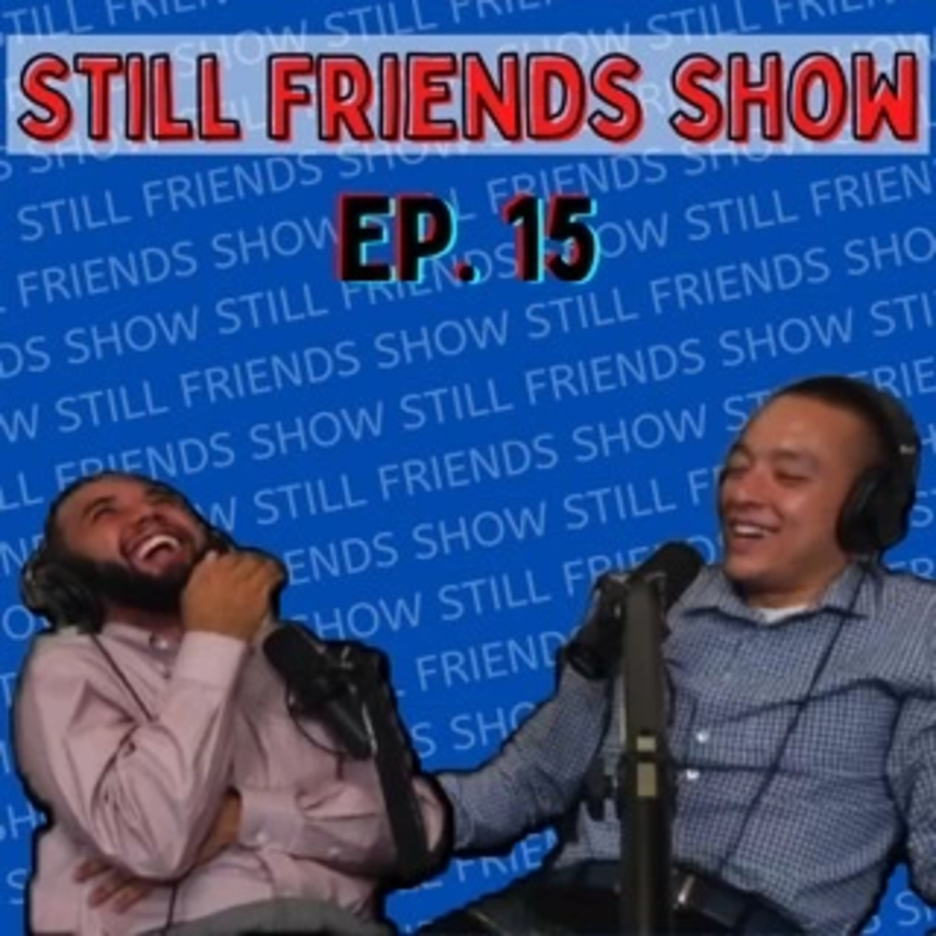 Still Friends Show