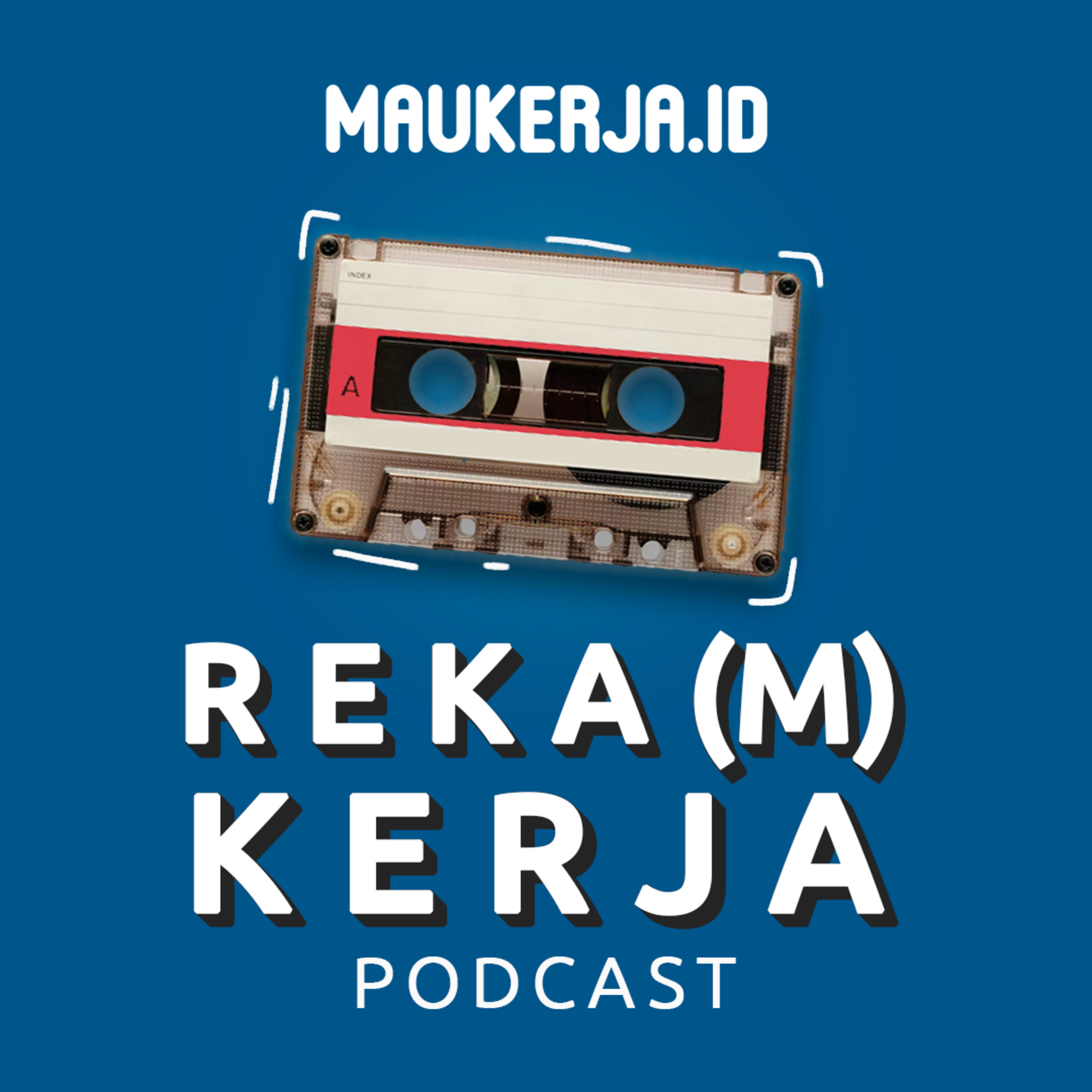 MaukerjaID Podcast