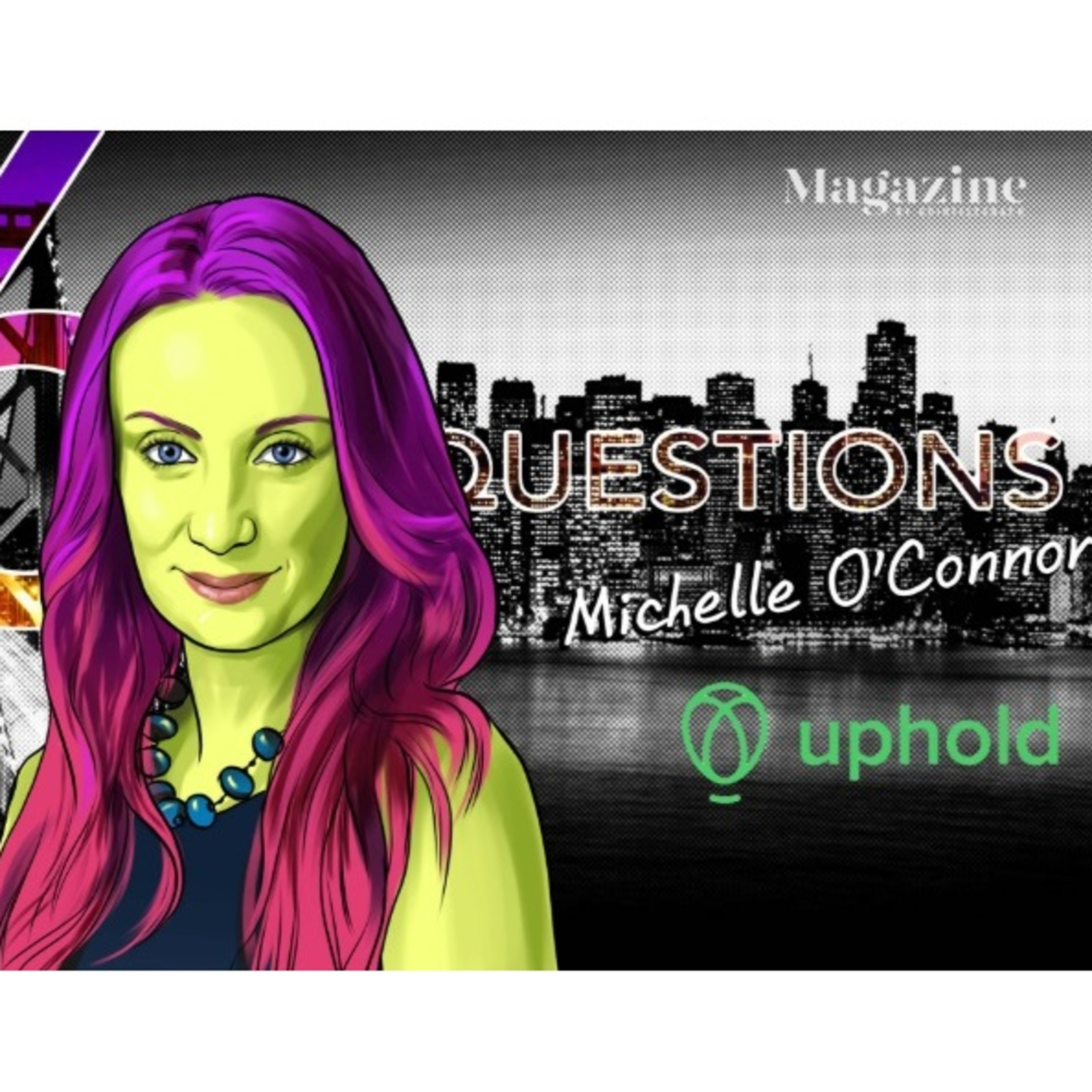 Uphold's Michelle O'Connor episode artwork