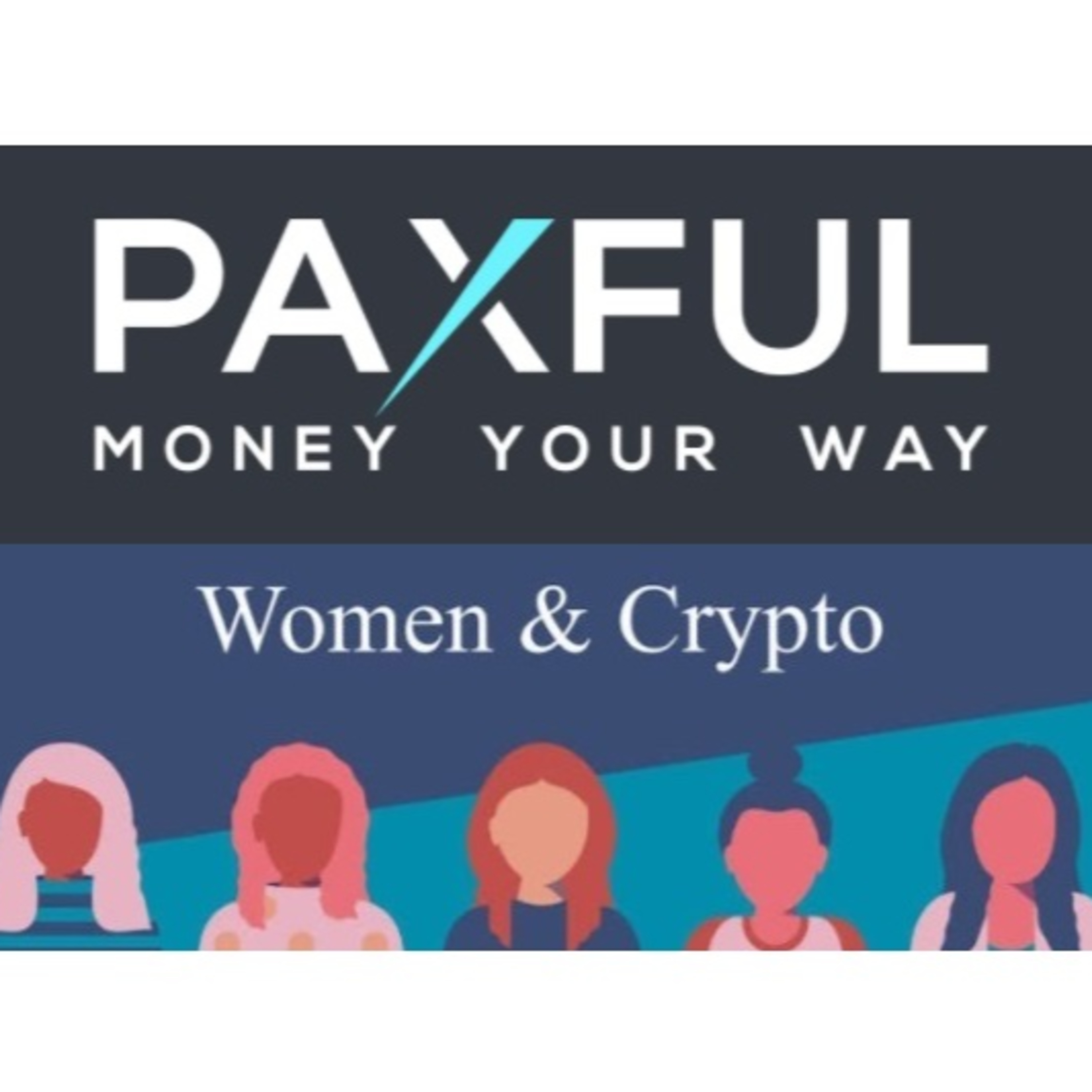 Paxful's Women in Crypto episode artwork