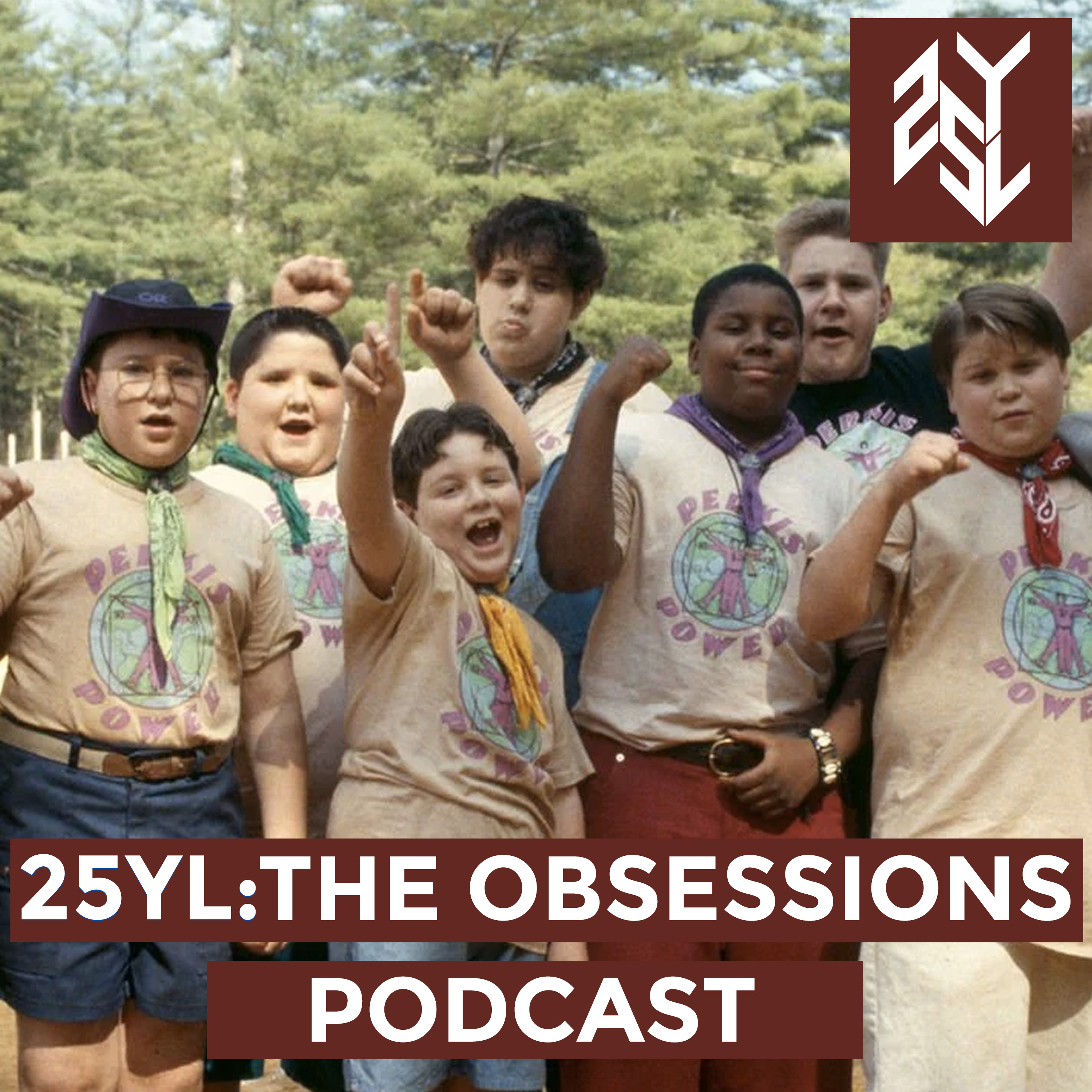 25YL: The Obsessions Podcast