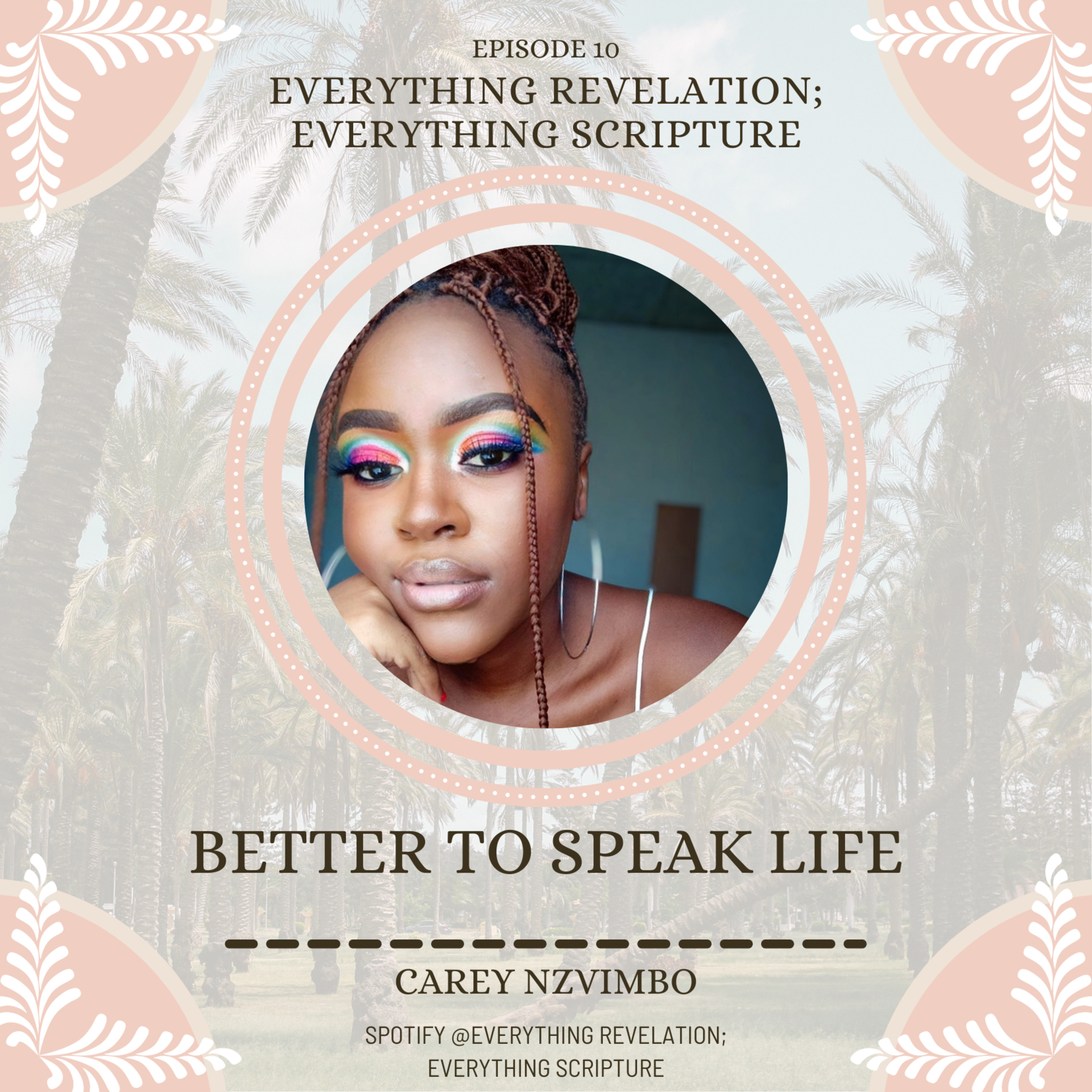 Better To Speak Life  episode artwork