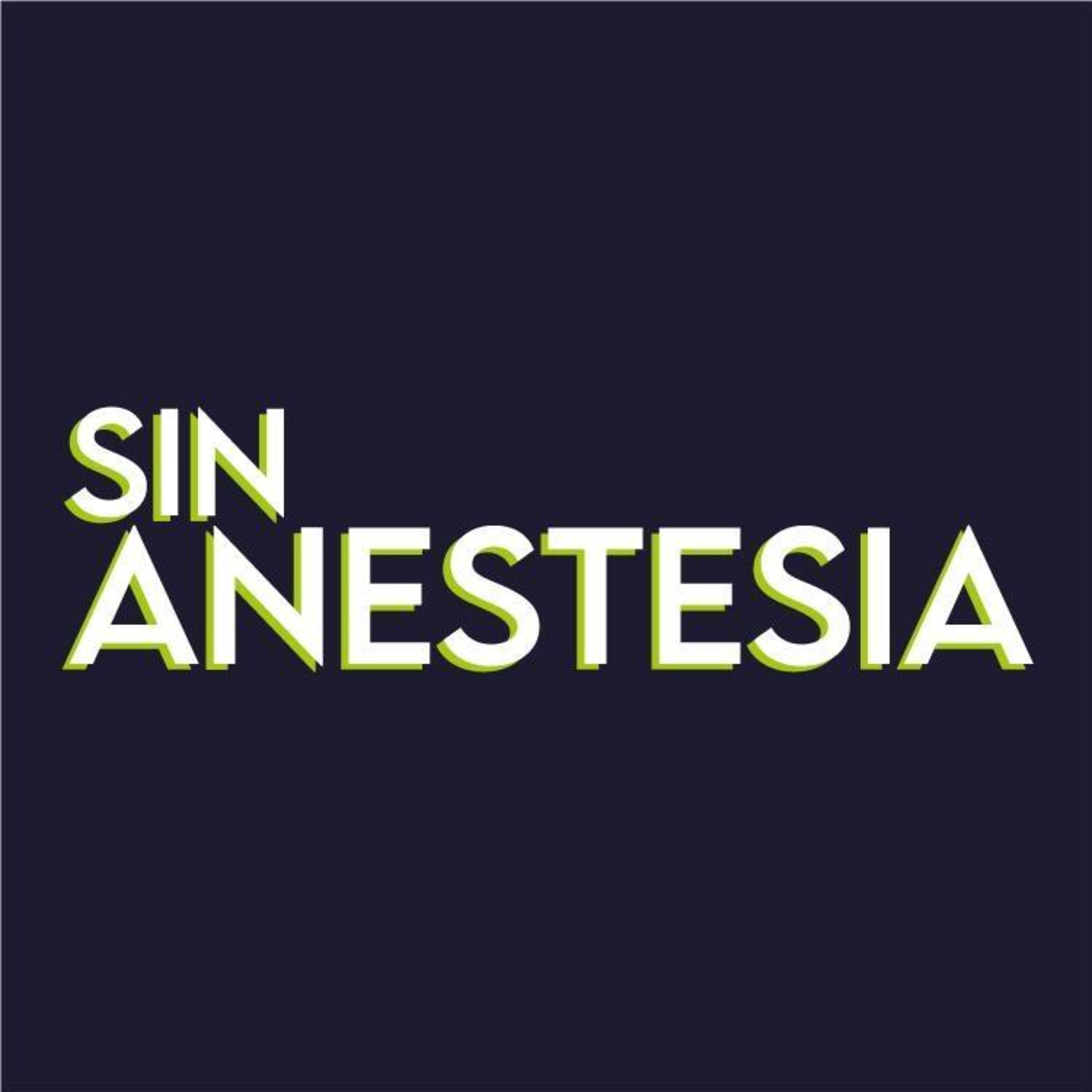 Sin Anestesia Episodio 5 episode artwork