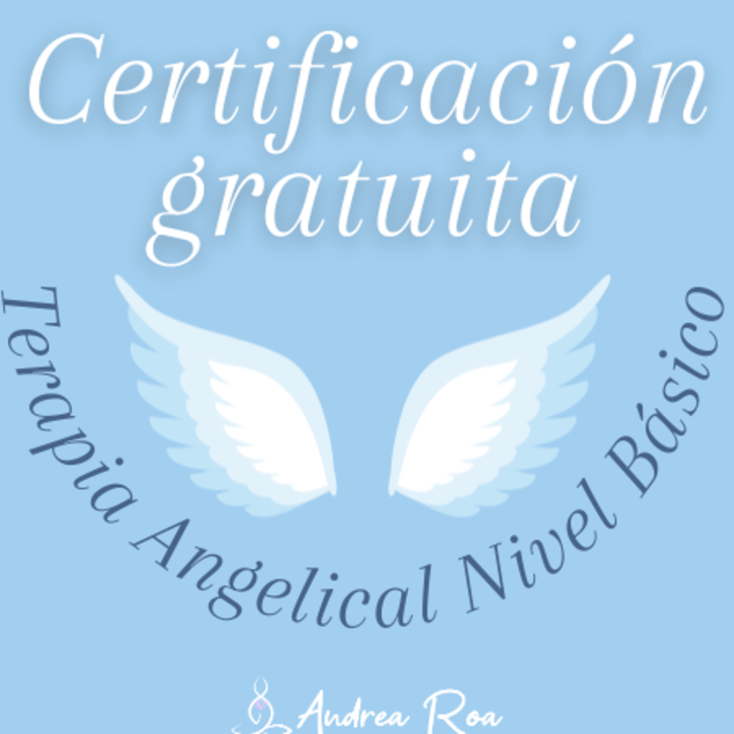 Mensajes angelicales para tu alma | Andrea Roa