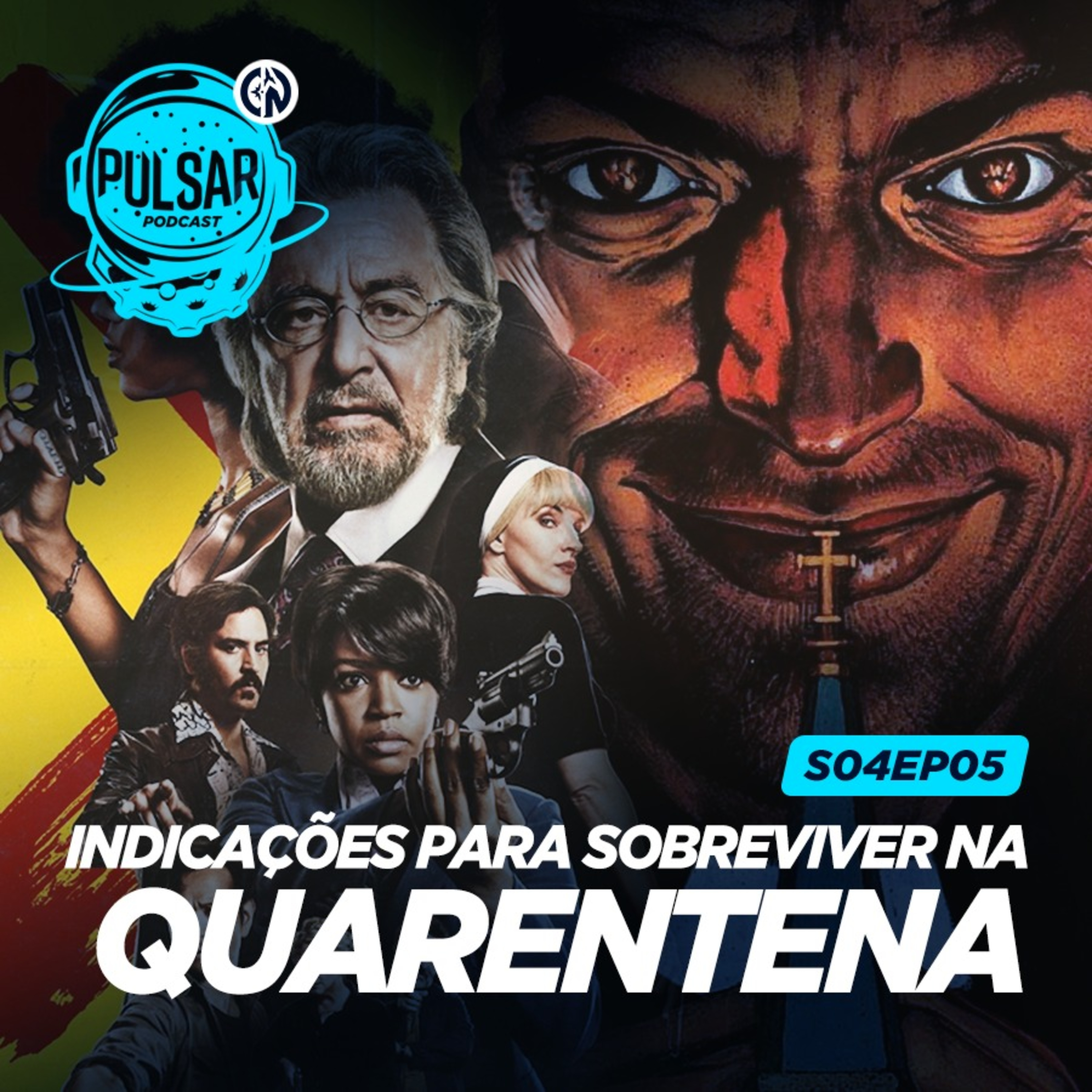 Pulsar S04EP05 | Indicações para sobreviver a Quarentena