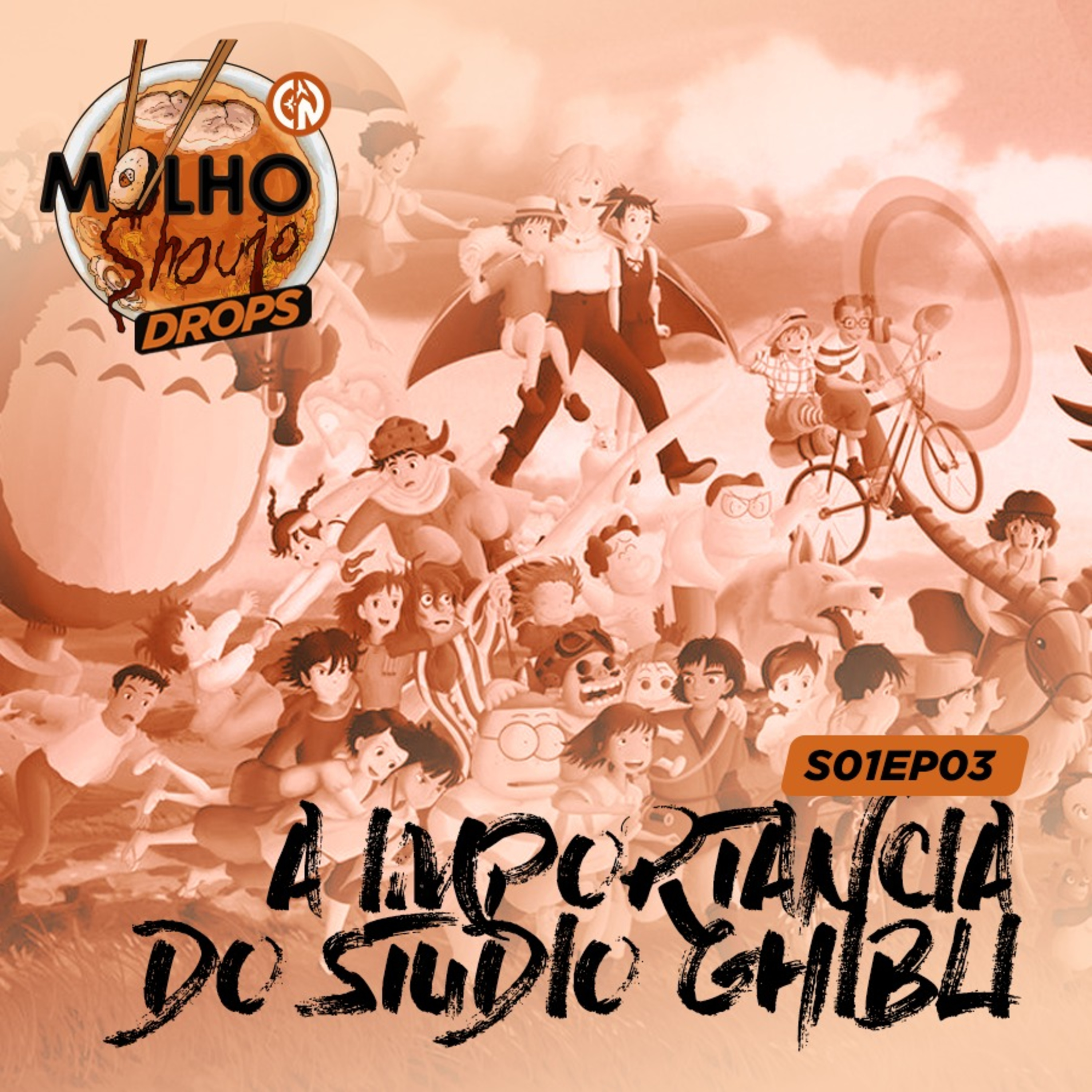 DROPS Molho Shoujo S01EP03 I Qual a Importância do Estúdio Ghibli para o Mundo Otaku?