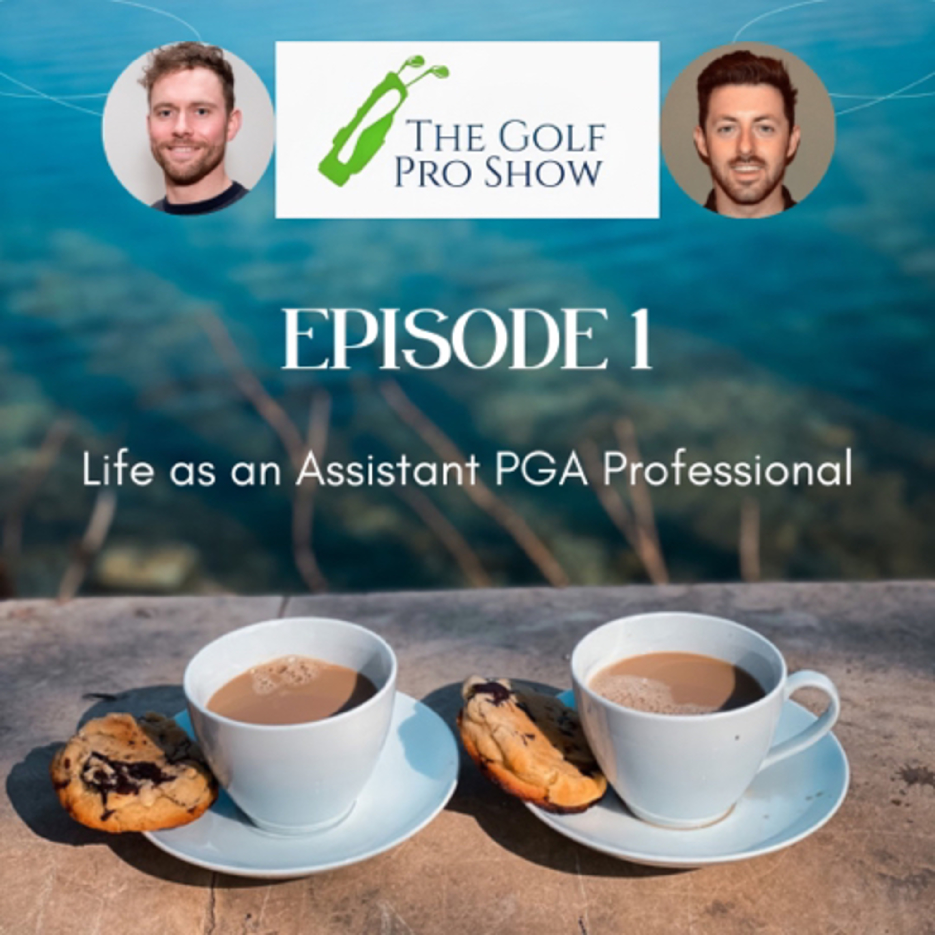 Episode 1 - An Introduction | Life as Assistant PGA Professionals