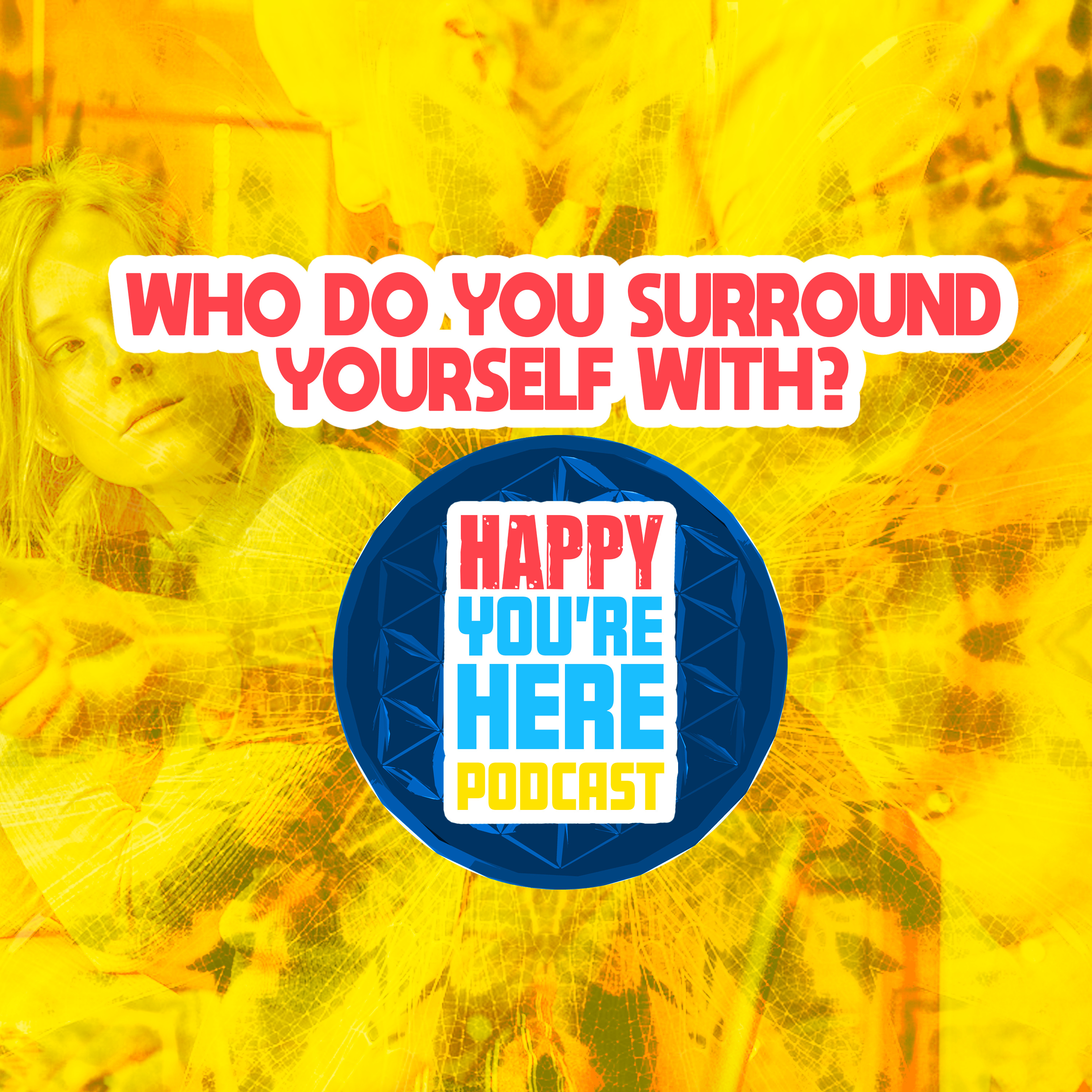 Happy You Are Here Podcast