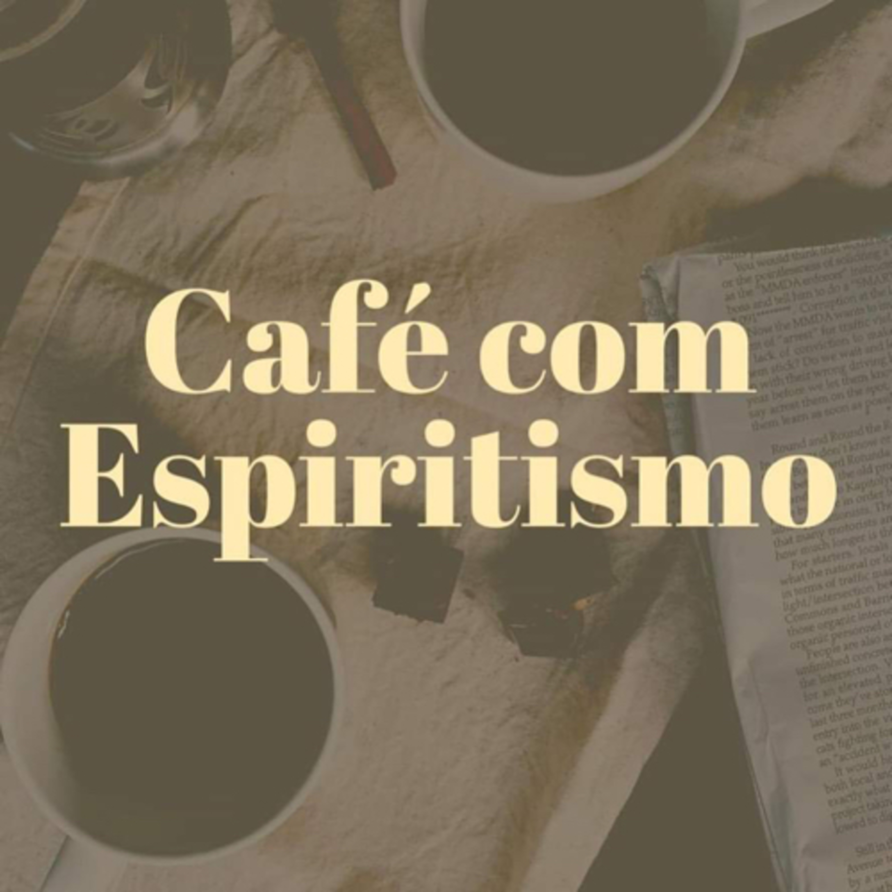 Café com Espiritismo #4: Antes de Servir - Tarcio Rodrigues episode artwork