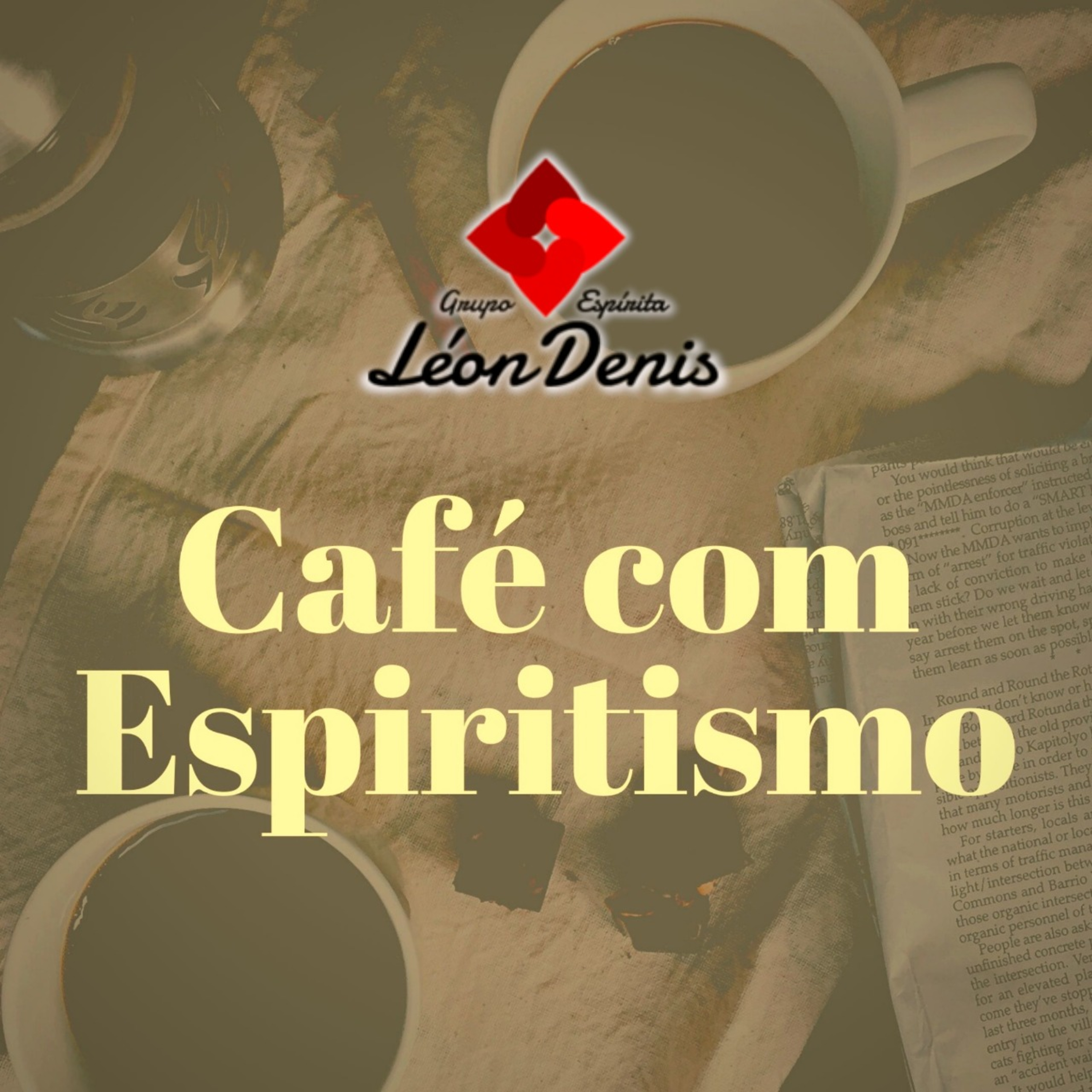 Café com Espiritismo #163: O doce e o amargo - William Jacob