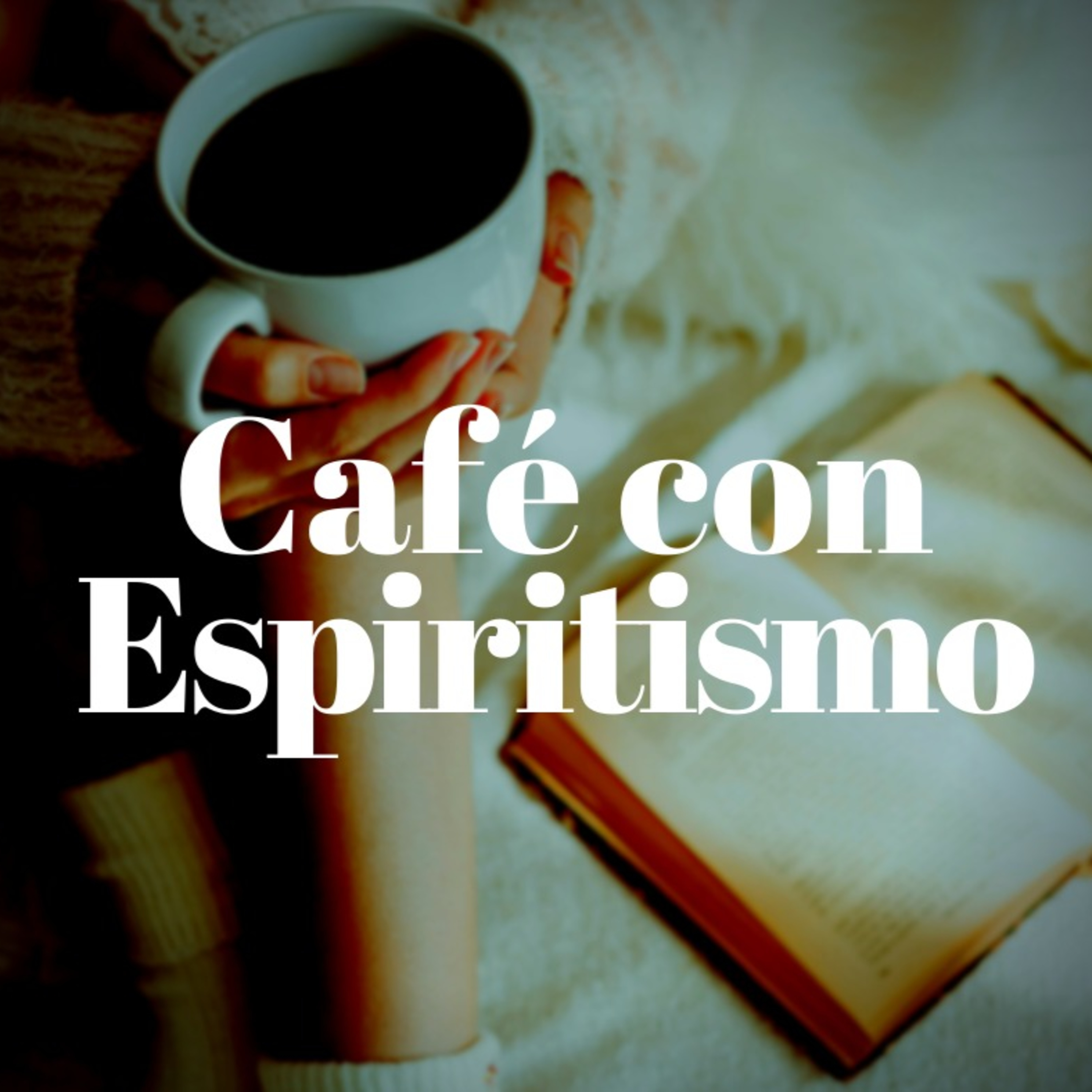 (Español) Cafe con Espiritismo #151: Ganar - Thatyana Loverri episode artwork