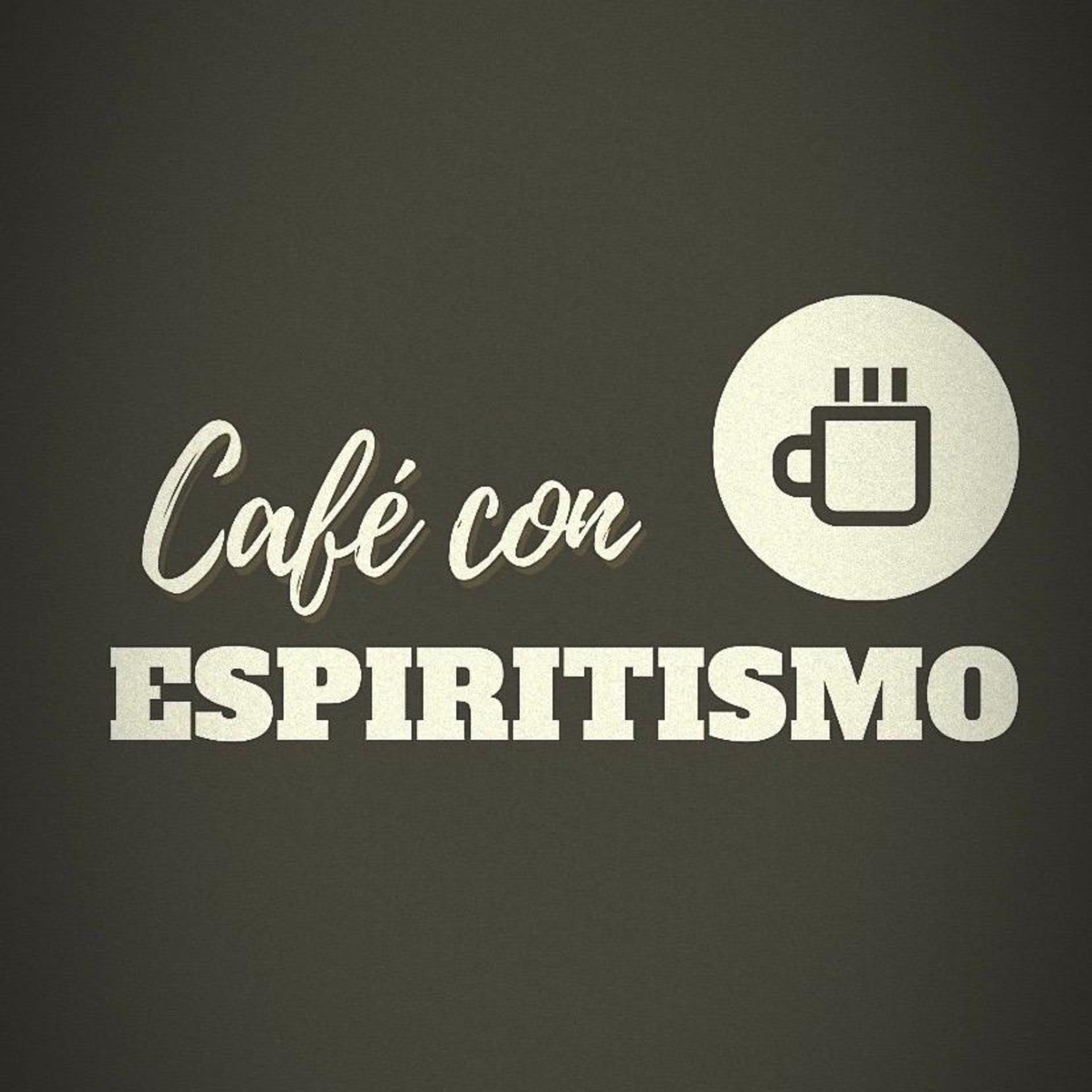 (Español) Café con Espiritismo #658: Poseemos lo que damos - Juan Pablo Condado episode artwork