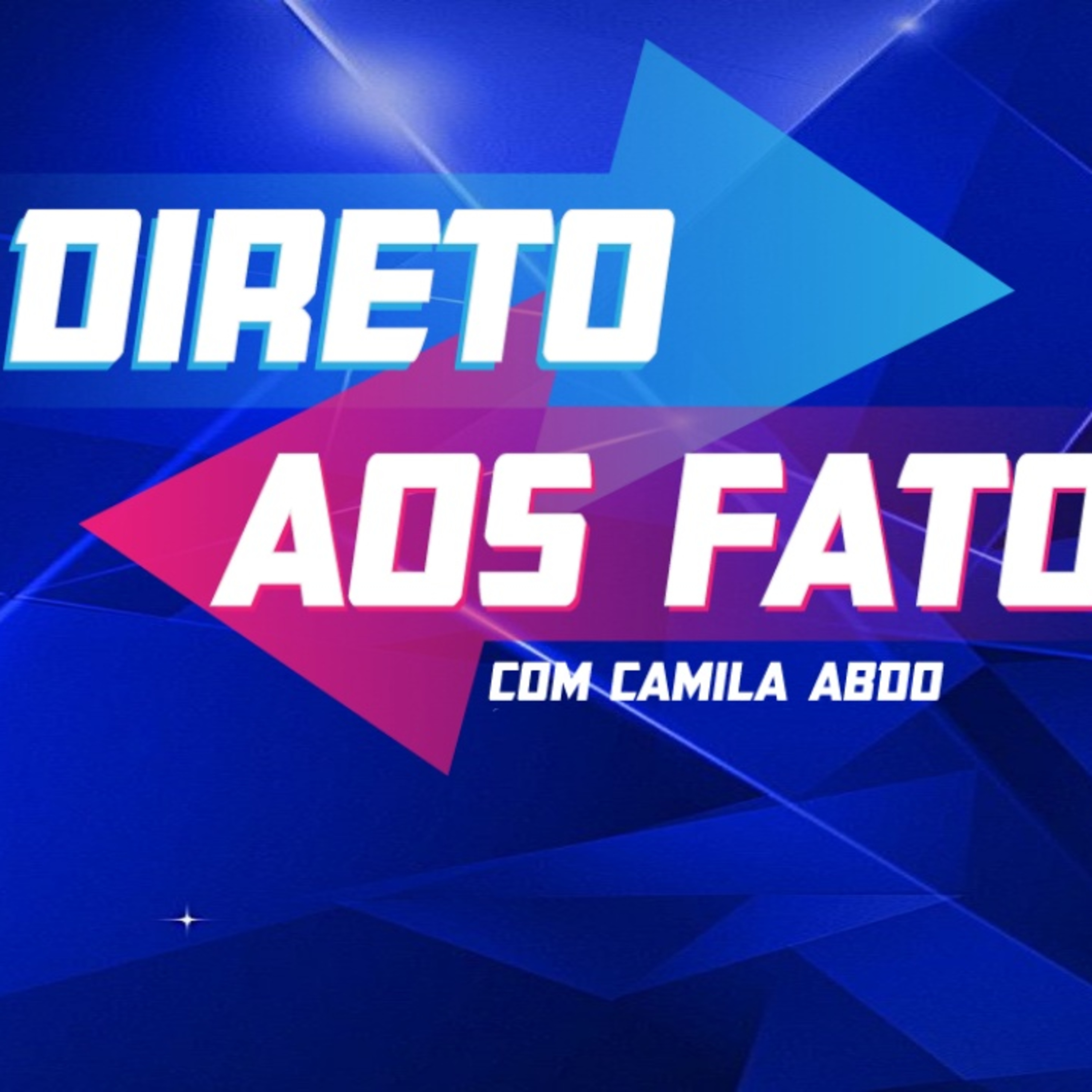 Direto aos Fatos com Camila Abdo