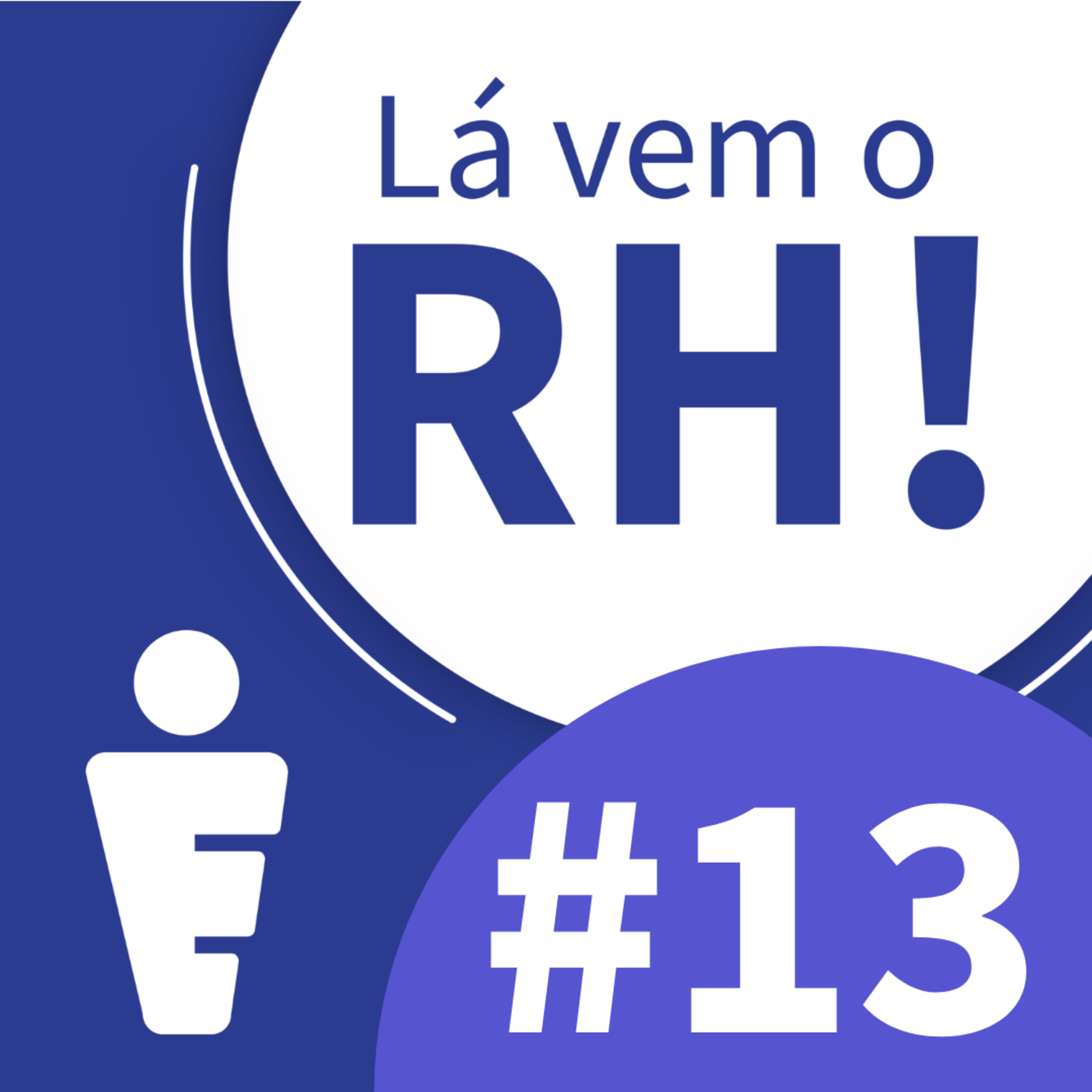 Lá Vem o RH! @ Enlizt Brasil