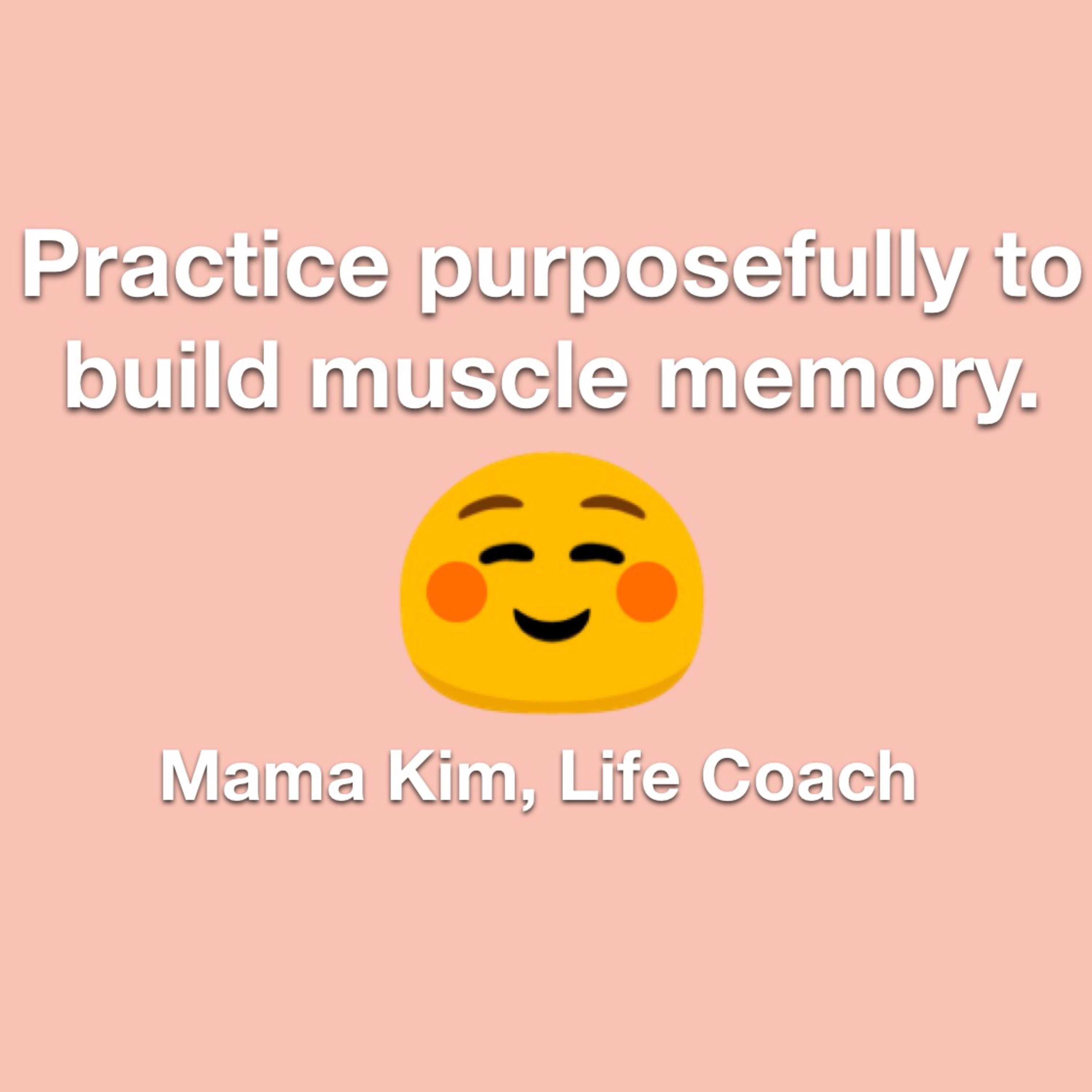  Mama Kim - on practice purposefully episode artwork