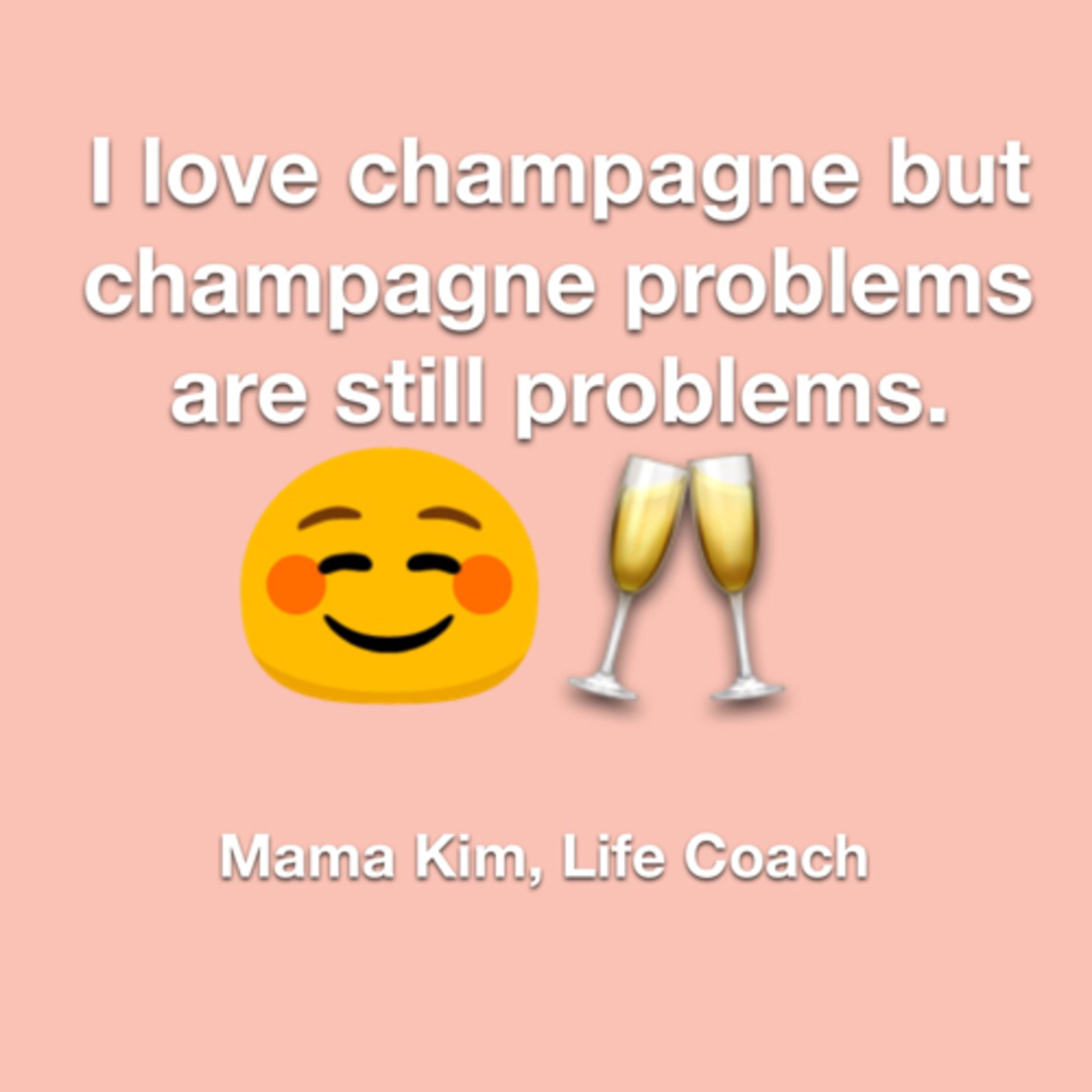 Mama Kim - on champagne problems  episode artwork