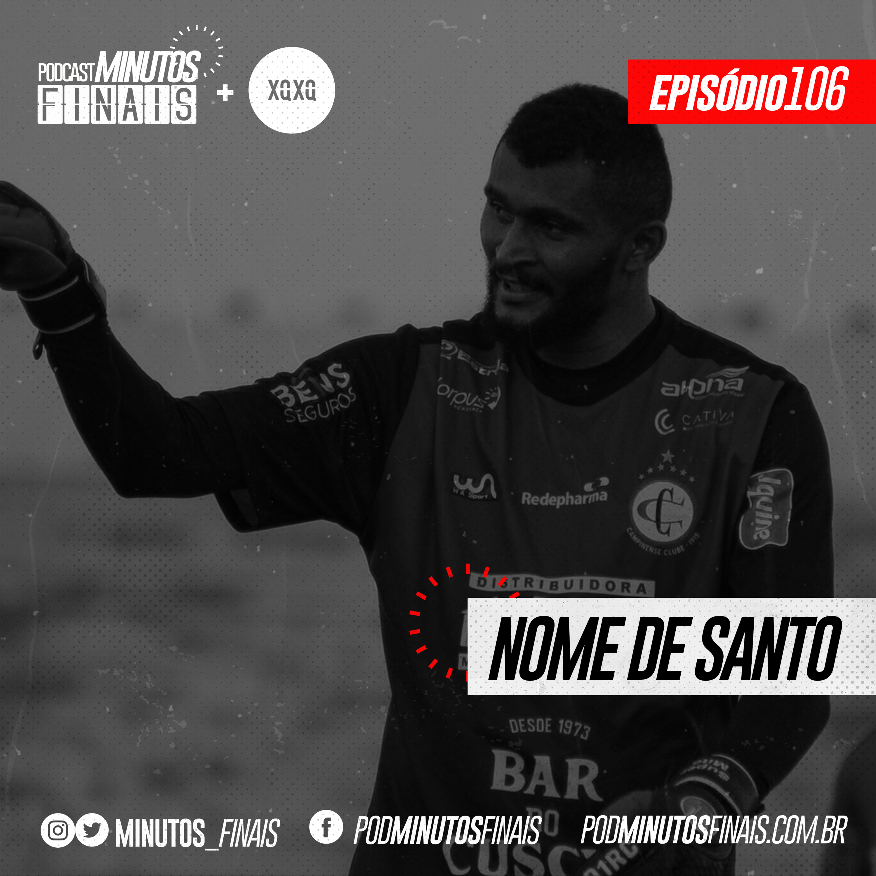 Minutos Finais #106 - Nome de santo