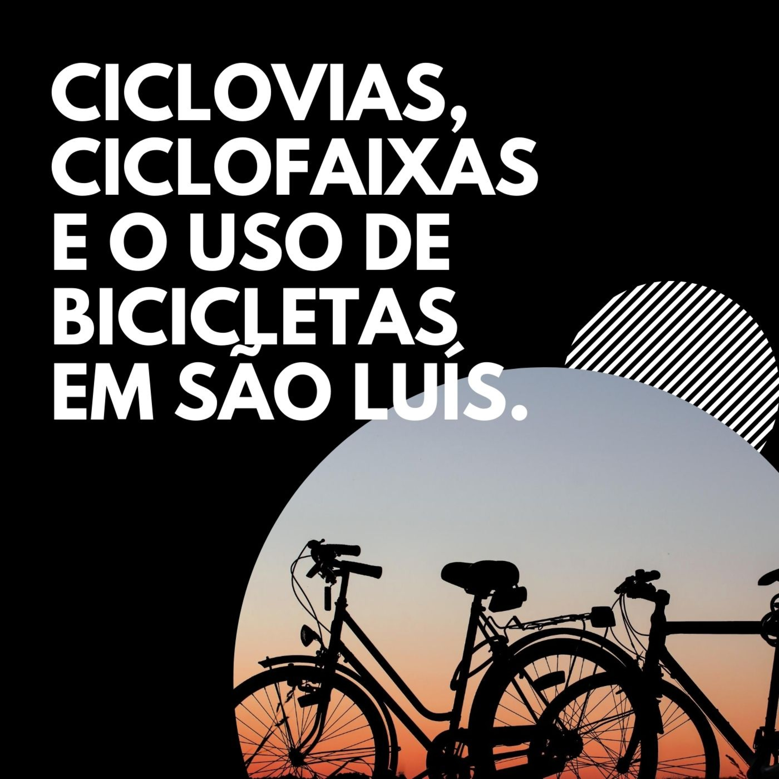O uso de bicicletas em São Luís como meio de transporte. episode artwork