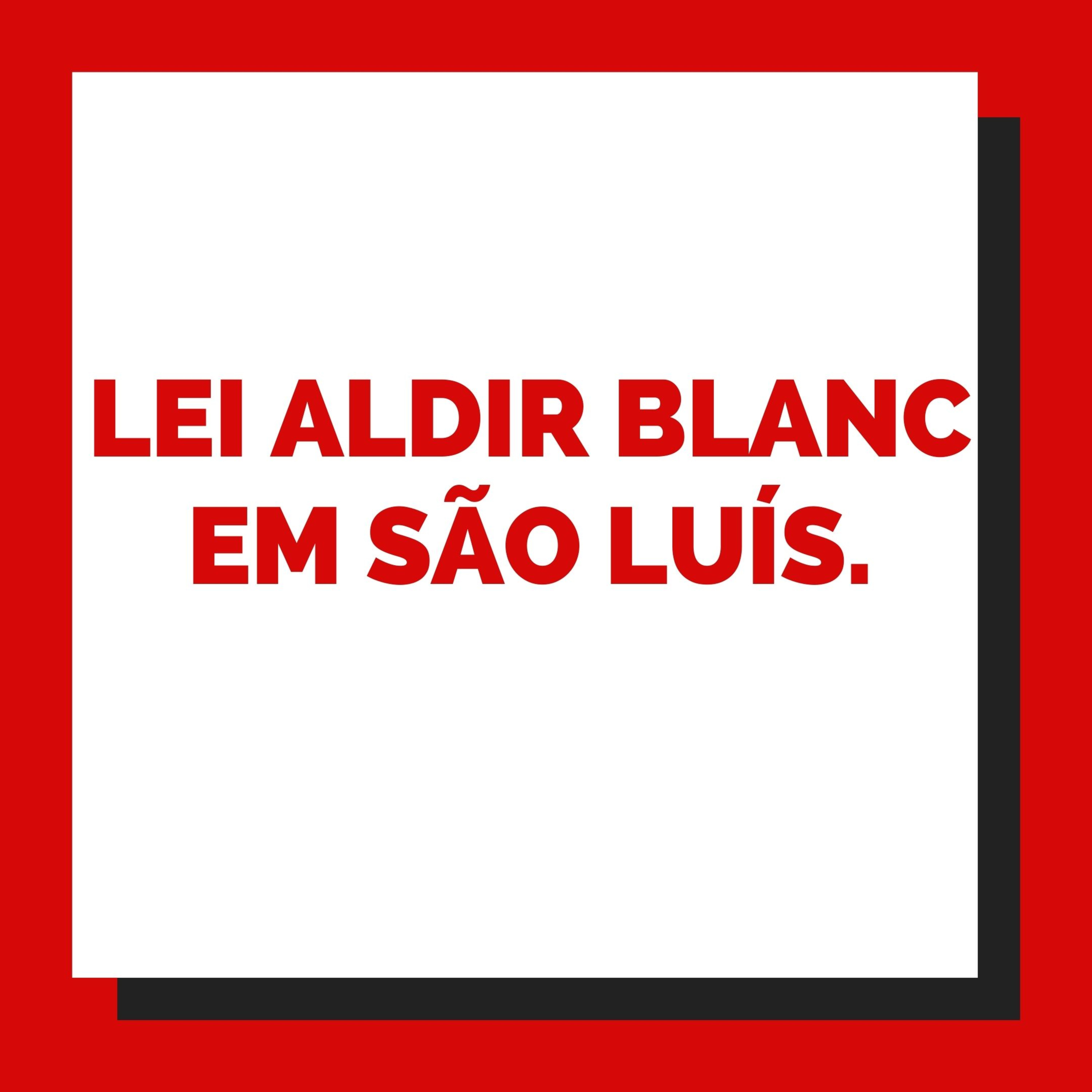 A implementação em São Luís da Lei Aldir Blanc, de emergência a Cultura. episode artwork