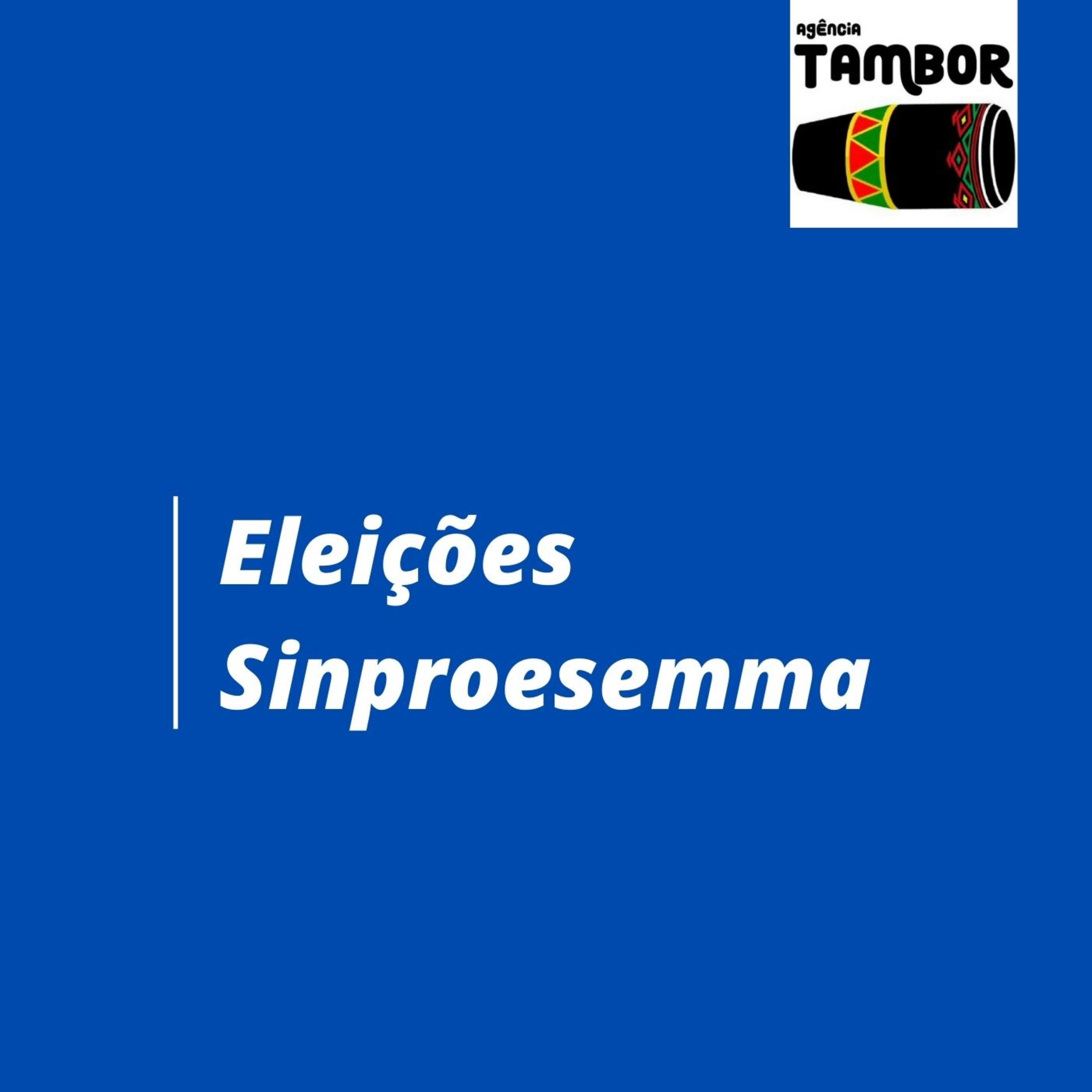 Eleições Sinproesemma - O processo de eleição do Sindicato e as pautas da categoria. episode artwork