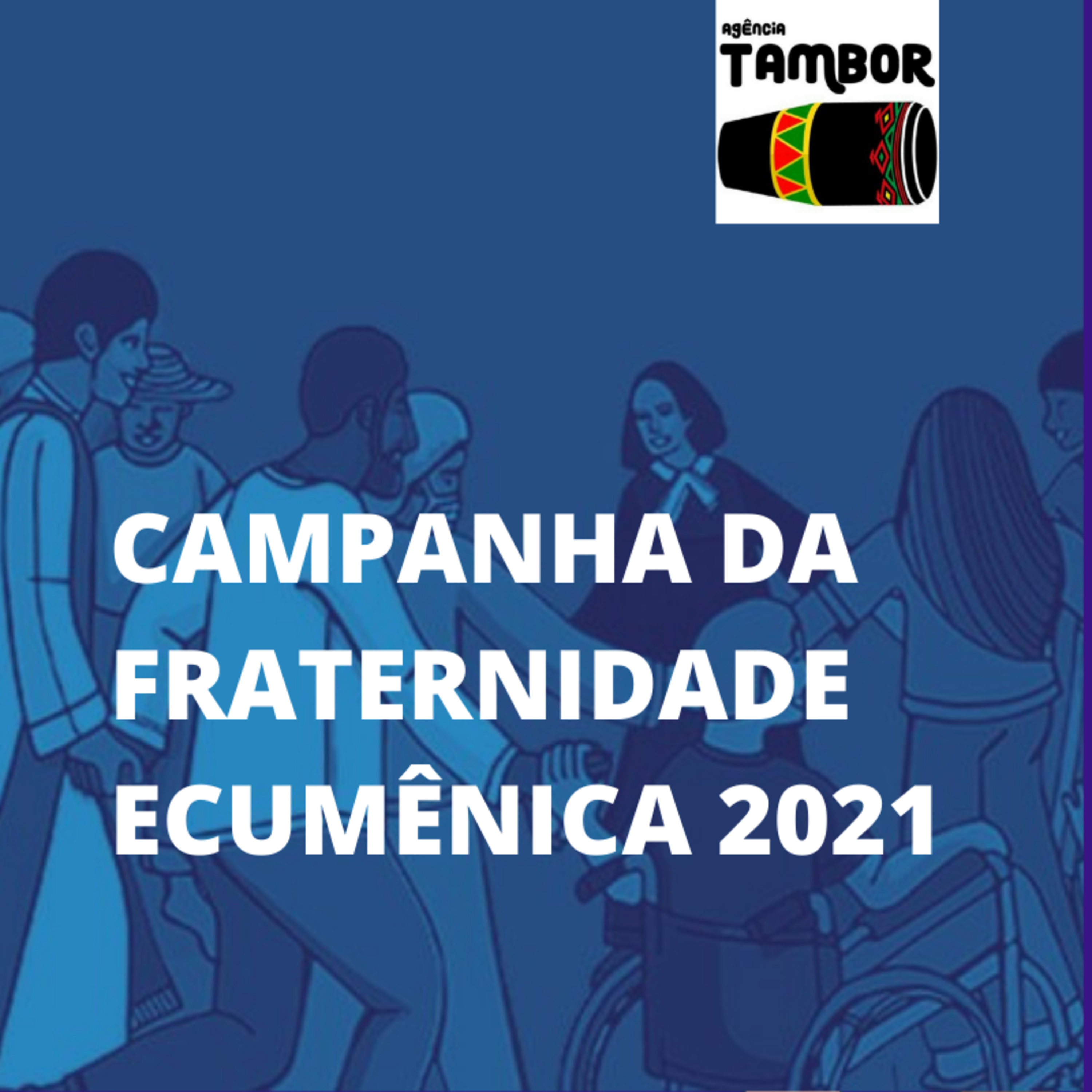 A Campanha da Fraternidade 2021, ecumenismo e as polêmicas envolvendo a campanha. episode artwork