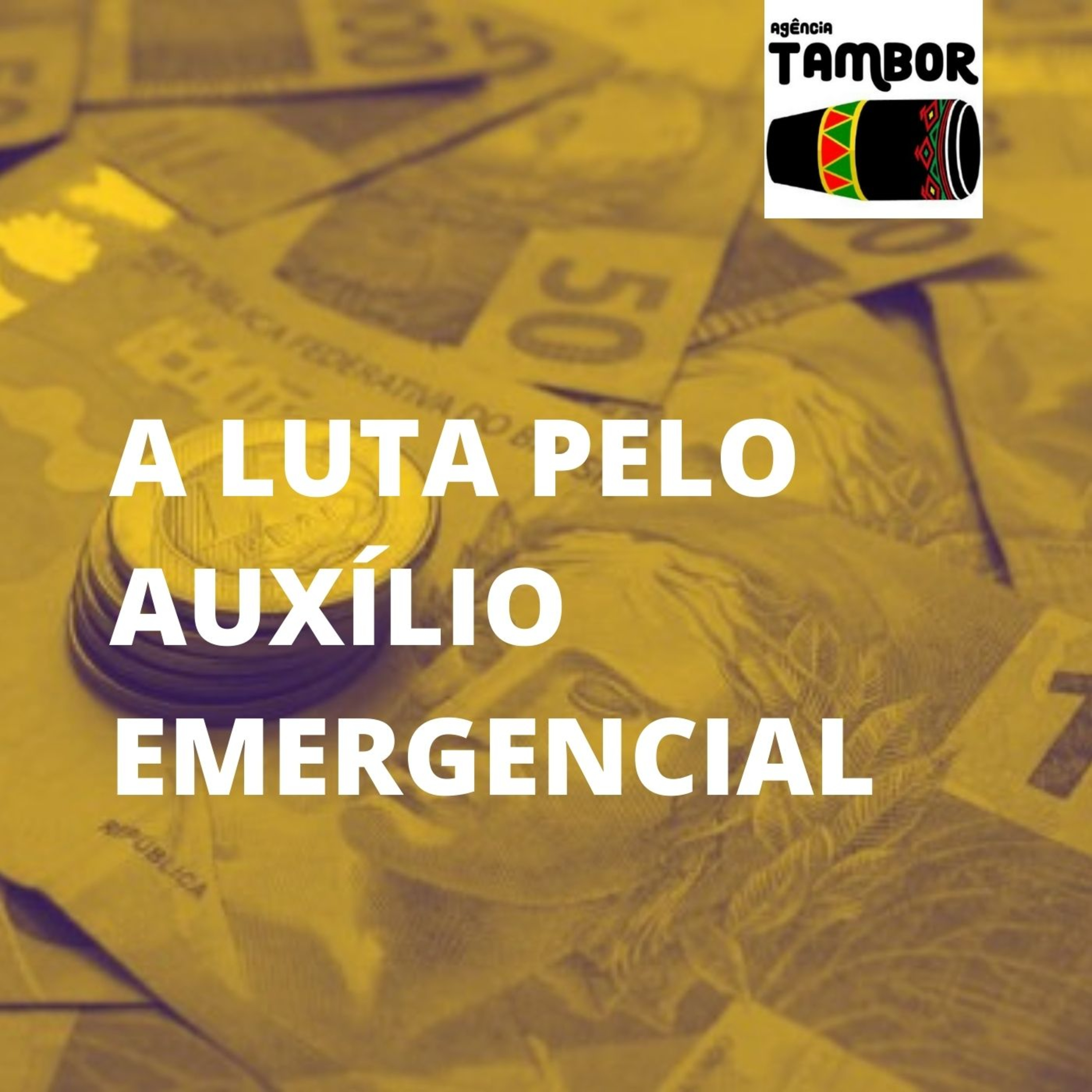 A Luta para manutenção do auxílio emergencial no valor de R$ 600,00 e contra a PEC 186. episode artwork