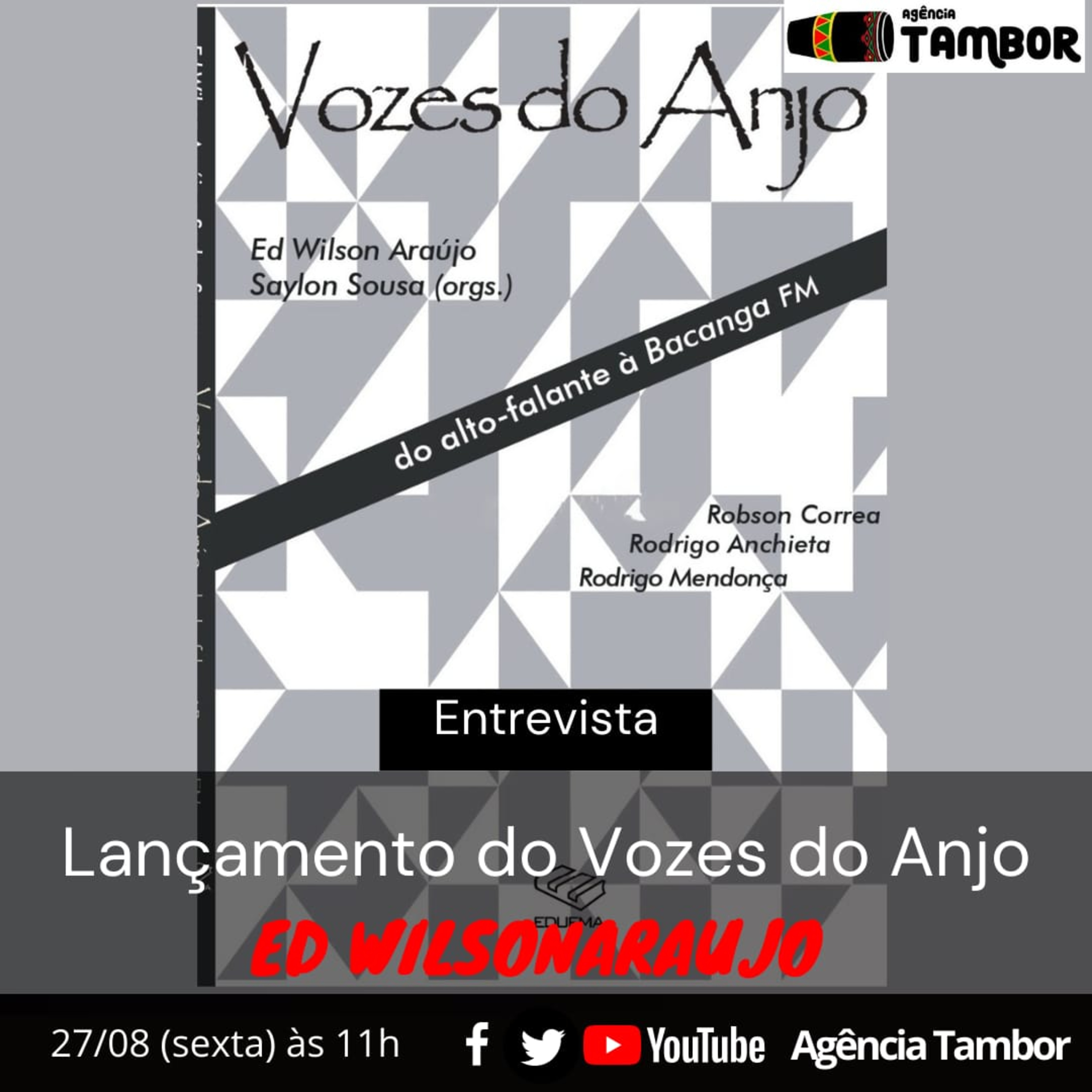 Lançamento do Livro "Vozes do Anjo: do alto-falante à Bacanga FM" episode artwork